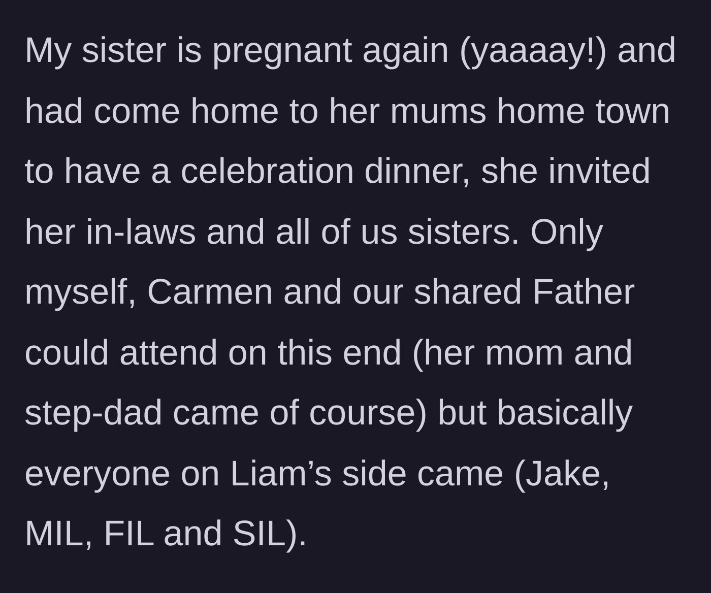 Story part 3 - Gathering for a family dinner to celebrate the sister's new pregnancy.
