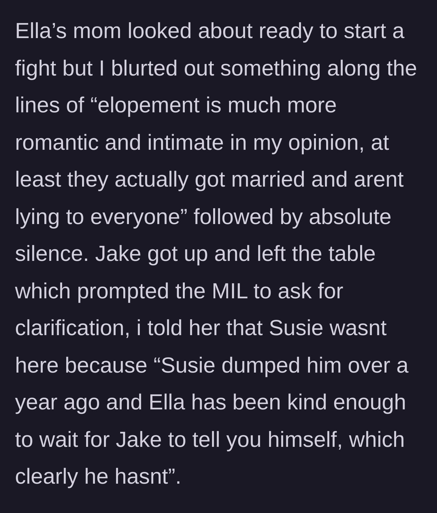 Story part 5 - The main character claps back, revealing the broken engagement, causing the golden child to flee the table.