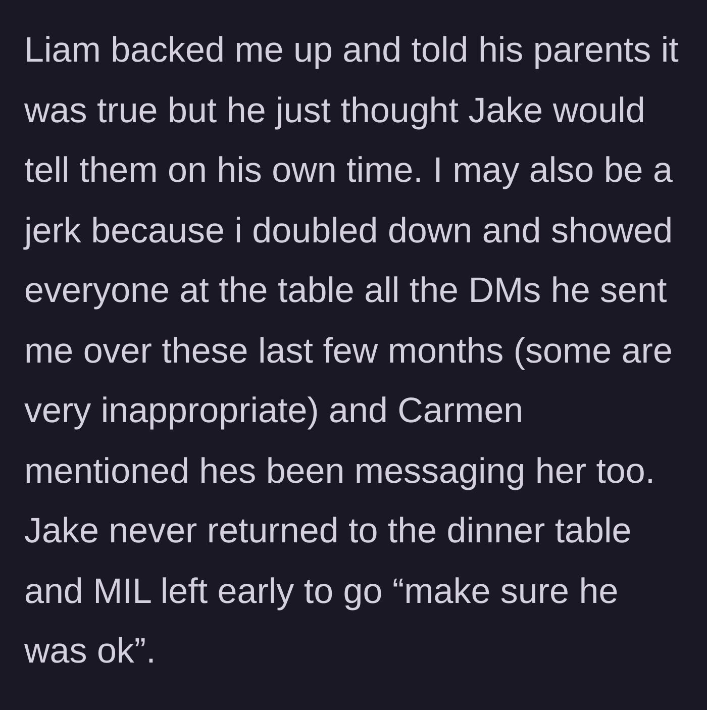Story part 6 - The main character brings out the receipts, showing the entire table the creepy DMs he had been sending.