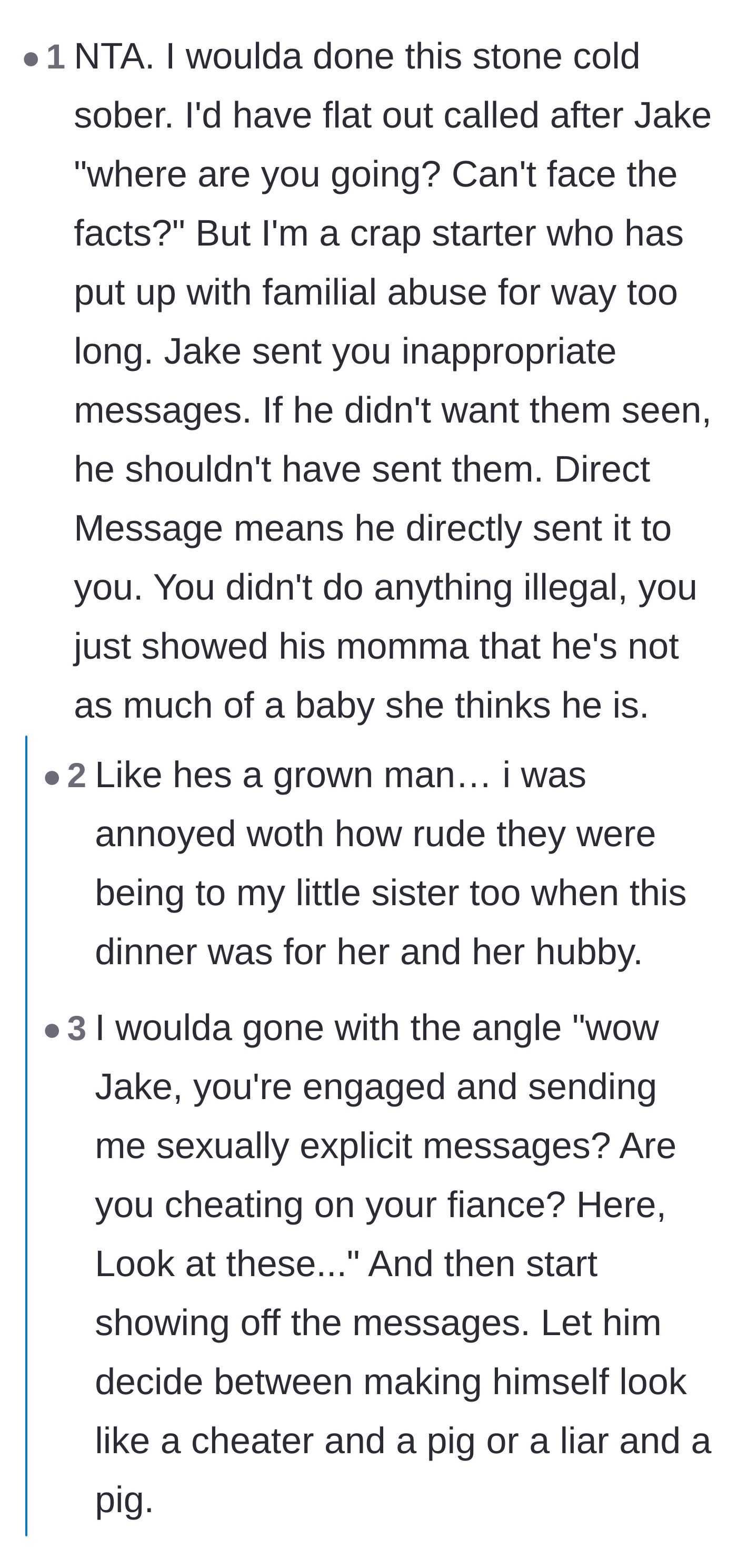 Comment thread 3 - Praise for exposing the inappropriate messages and suggesting even more petty ways the main character could have cornered him.