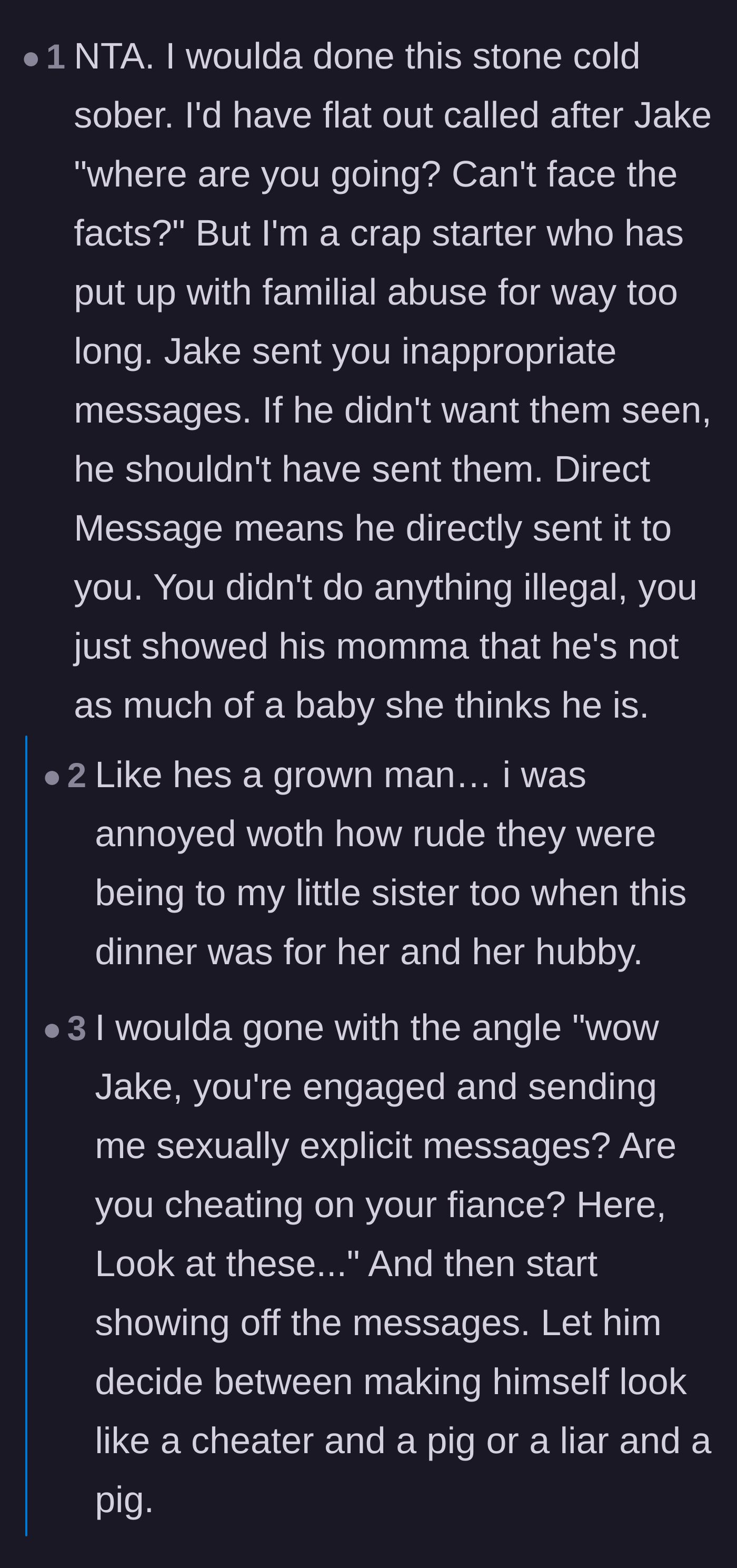 Comment thread 3 - Praise for exposing the inappropriate messages and suggesting even more petty ways the main character could have cornered him.