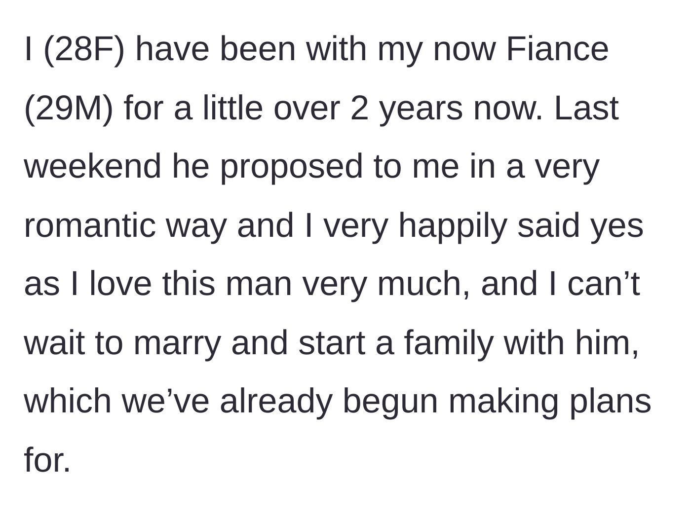 Story part 1 - A 28-year-old woman celebrates her romantic engagement to her boyfriend of over two years and begins planning their future family together.