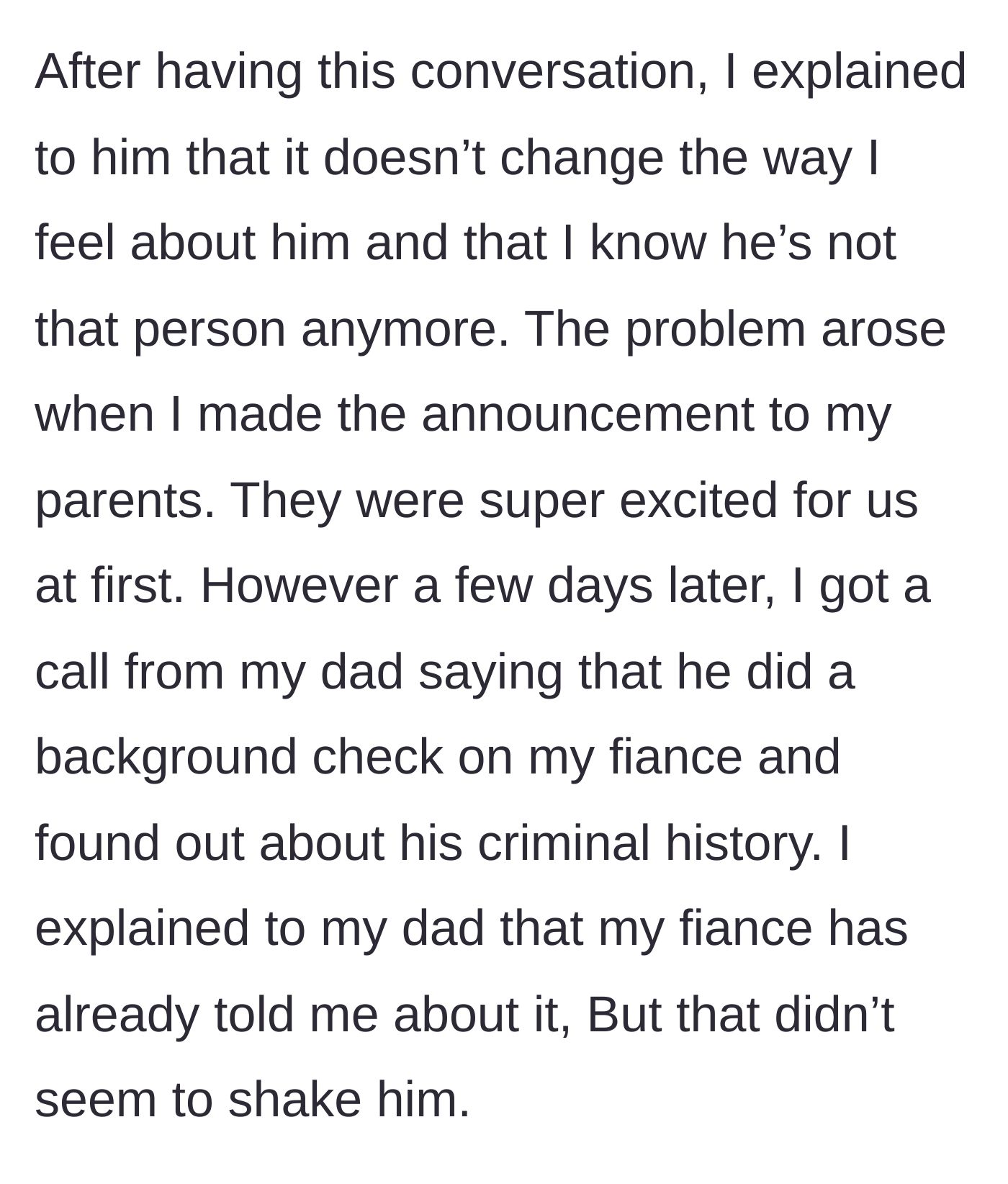Story part 4 - After telling her parents about the engagement, her initially excited father secretly runs a background check on her fiancé and confronts her on the phone.