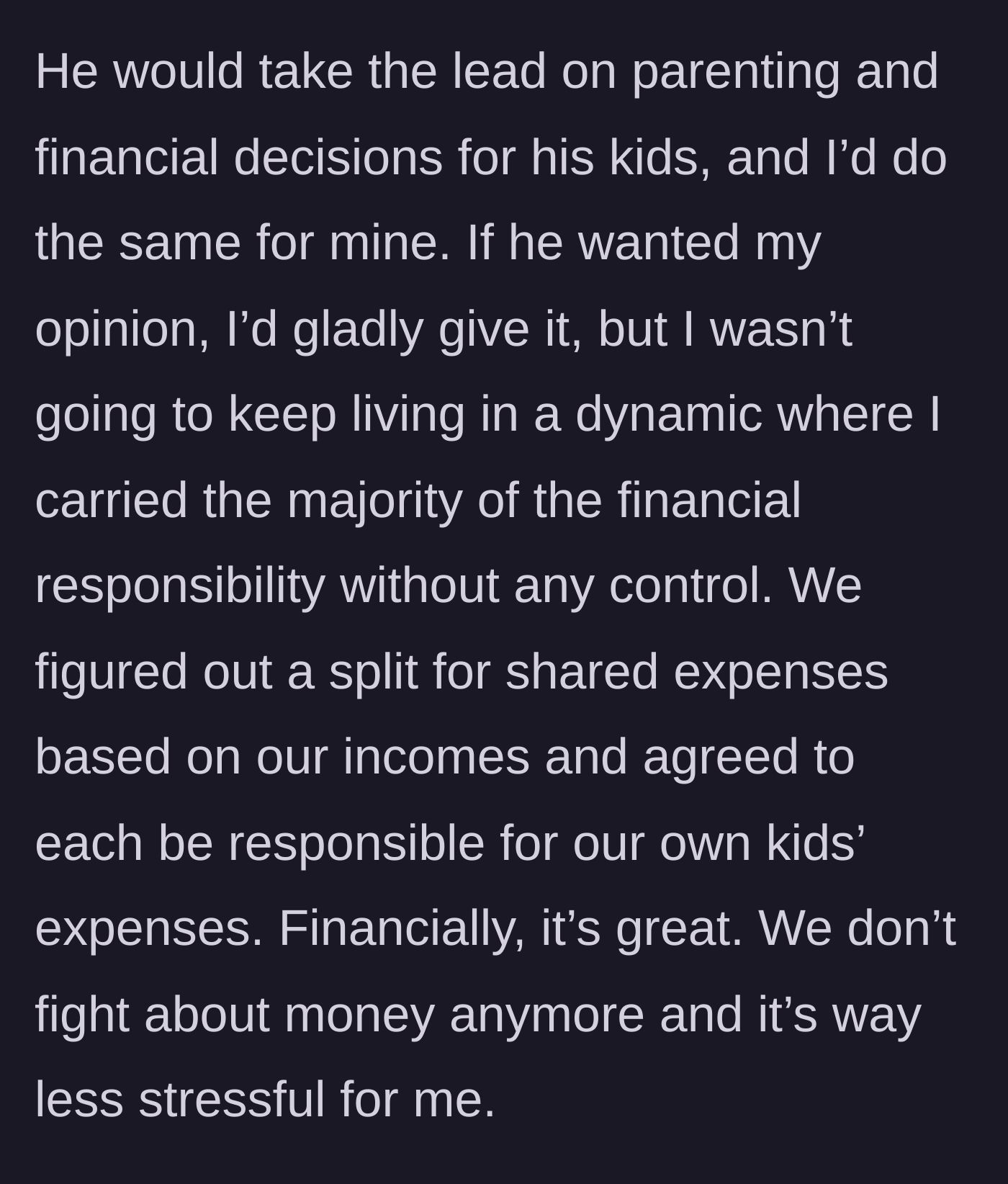 Story part 4 - The couple successfully separating their finances and responsibilities by biological lines, greatly reducing the stepmom's stress.