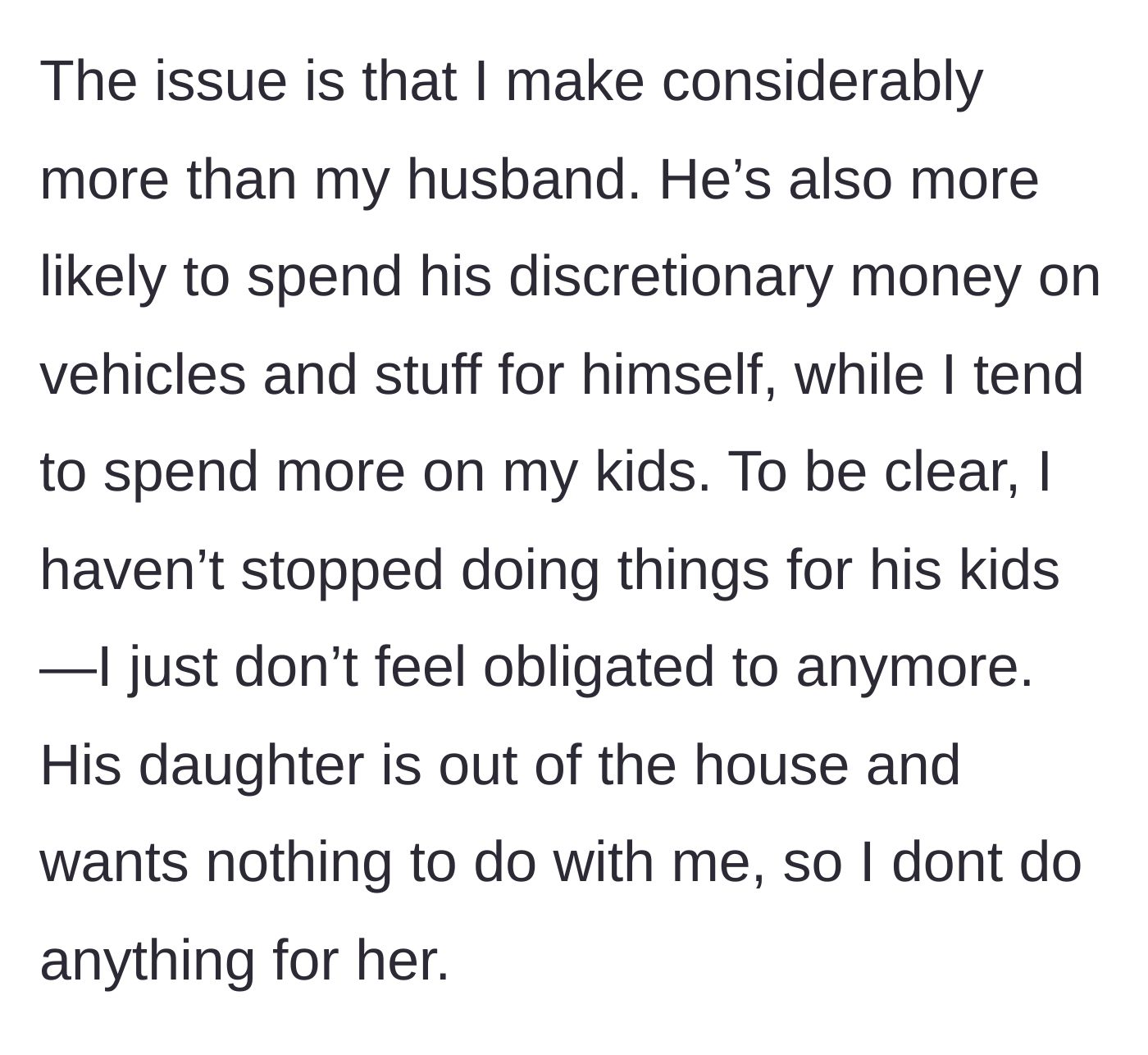 Story part 5 - The husband spending his money on vehicles while the stepmom officially stops funding the estranged stepdaughter.