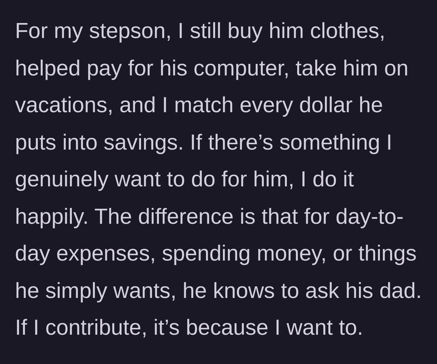 Story part 6 - The stepmom continuing to voluntarily treat her stepson, matching his savings because she wants to, not because she has to.