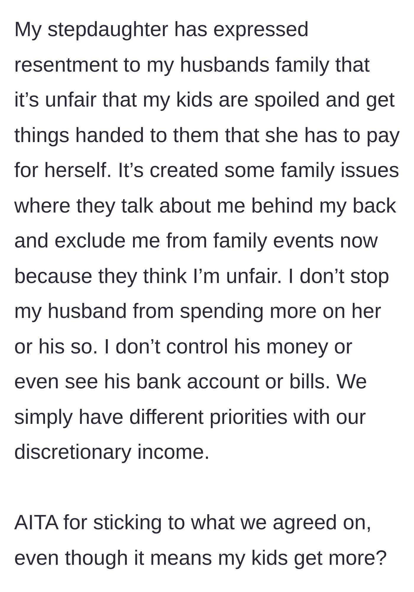 Story part 7 - The stepdaughter complaining to in-laws about the biological kids being spoiled, leading the in-laws to exclude the stepmom from events.