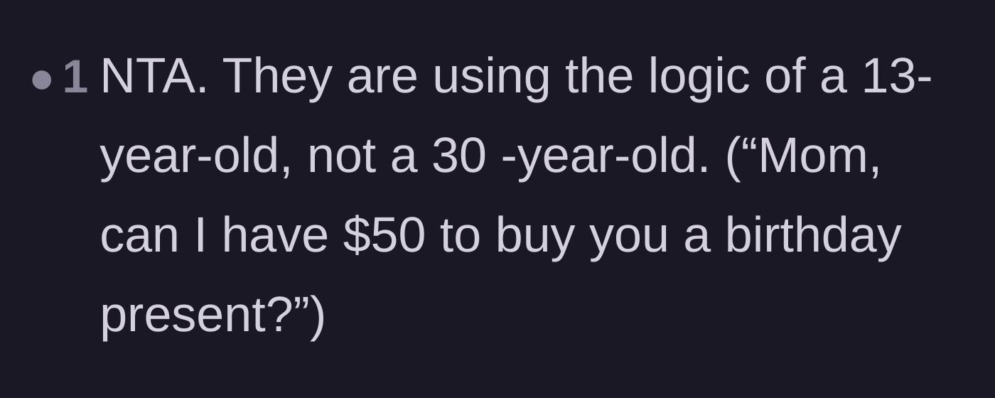 Comment thread 6 - Comparing the friends' financial logic to a 13-year-old asking their mom for gift money