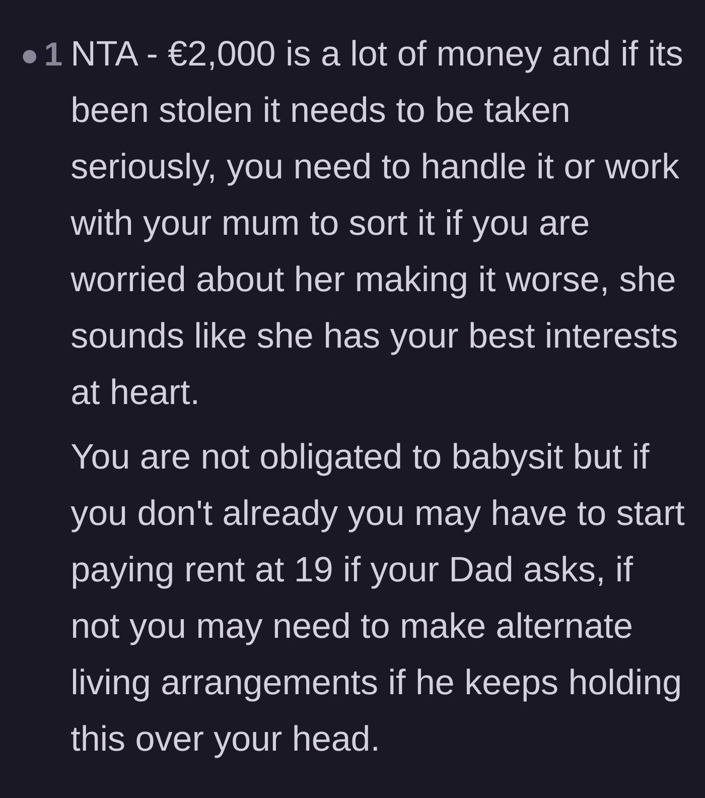 Comment highlighting that two thousand euros is a massive financial hit for a student and advising the main character to seek alternative living arrangements.