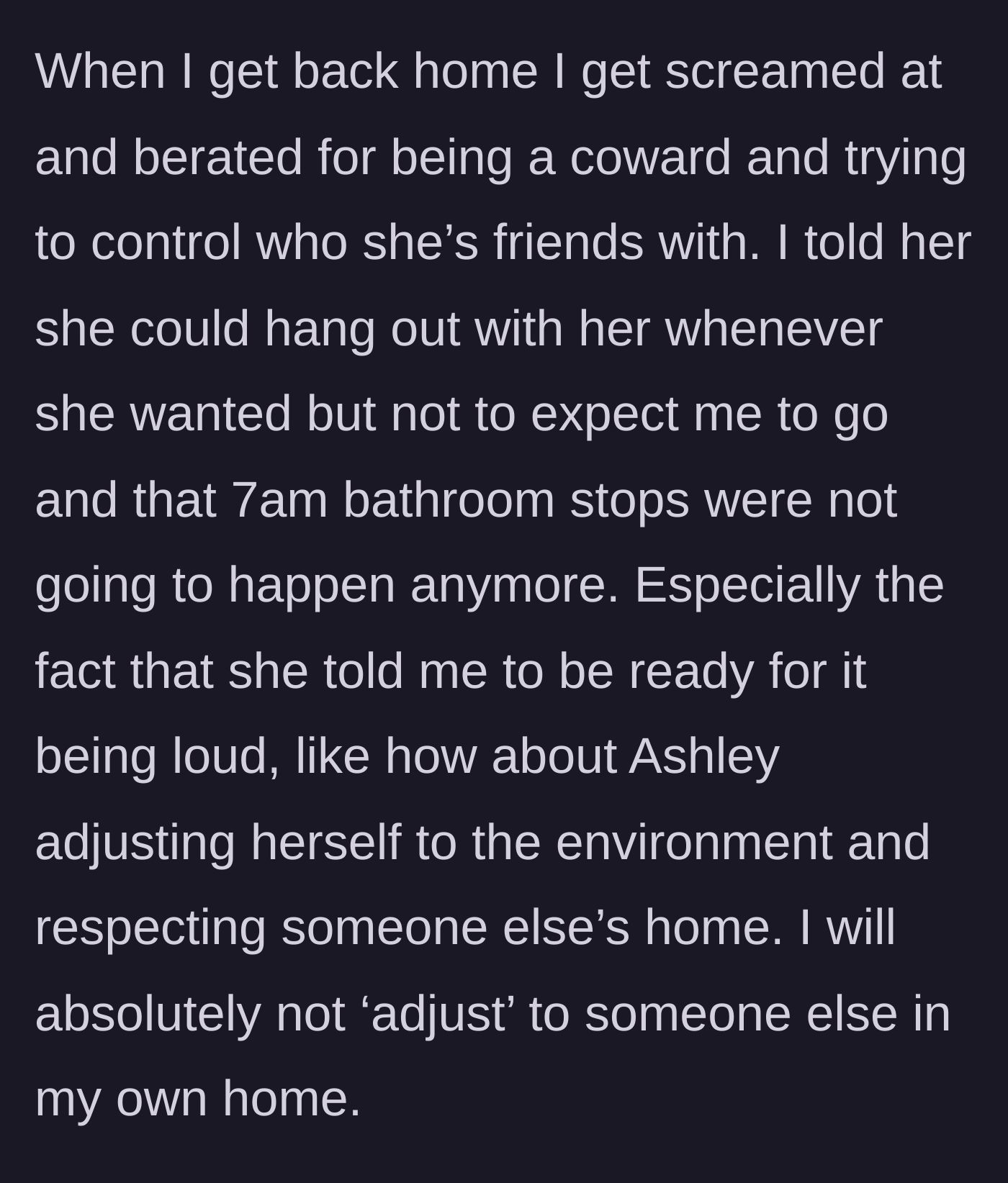 Story part 3 - Boyfriend returns home, gets screamed at by his girlfriend for leaving, and sets a firm boundary against morning visits and loud guests.