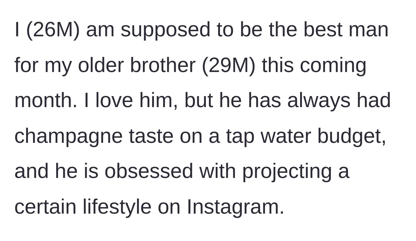 Story part 1 - Introduction to the 26-year-old best man and his 29-year-old Instagram-obsessed brother.