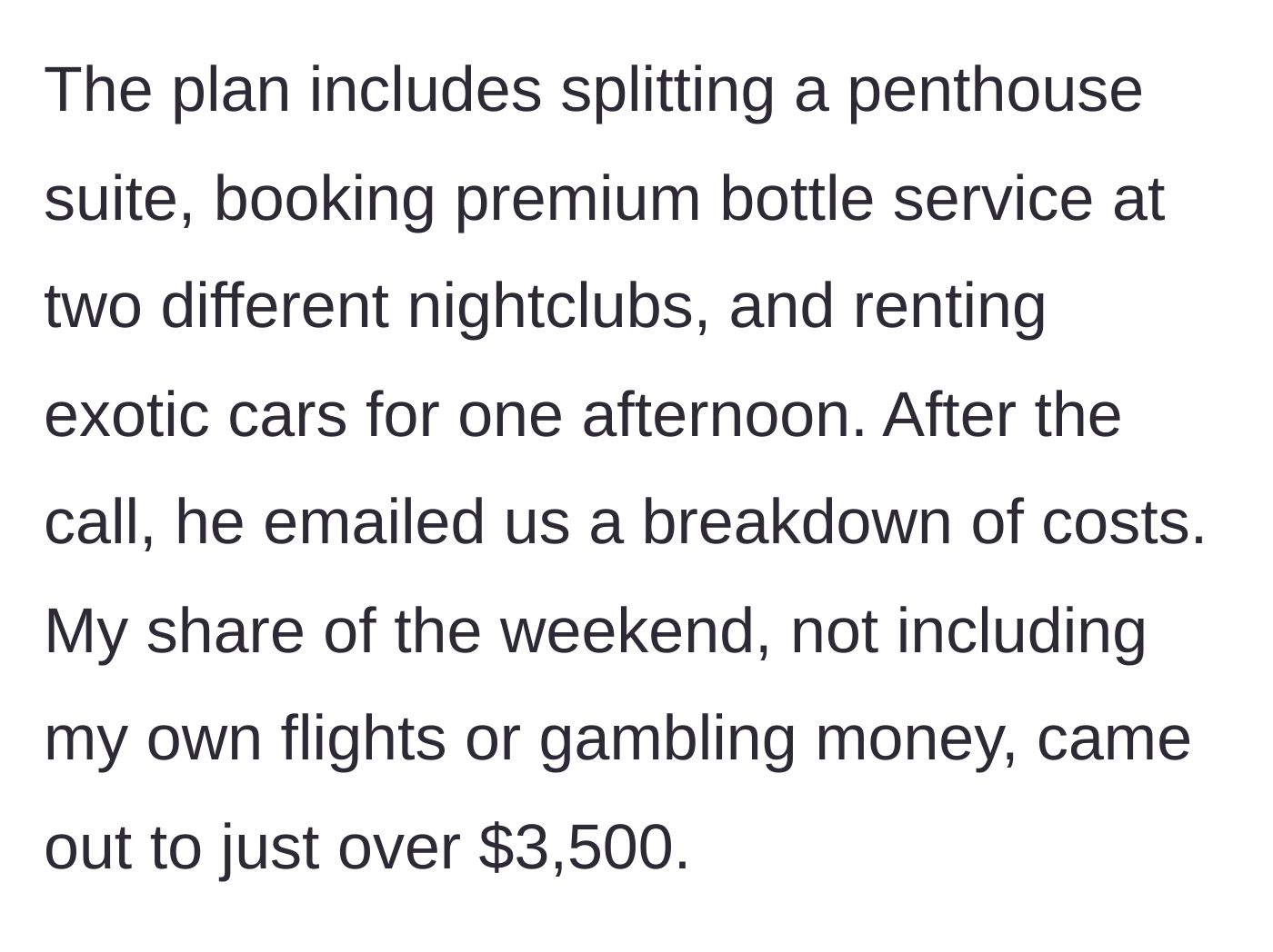 Story part 3 - Breakdown of the $3,500 cost per person for penthouses, bottle service, and exotic cars.
