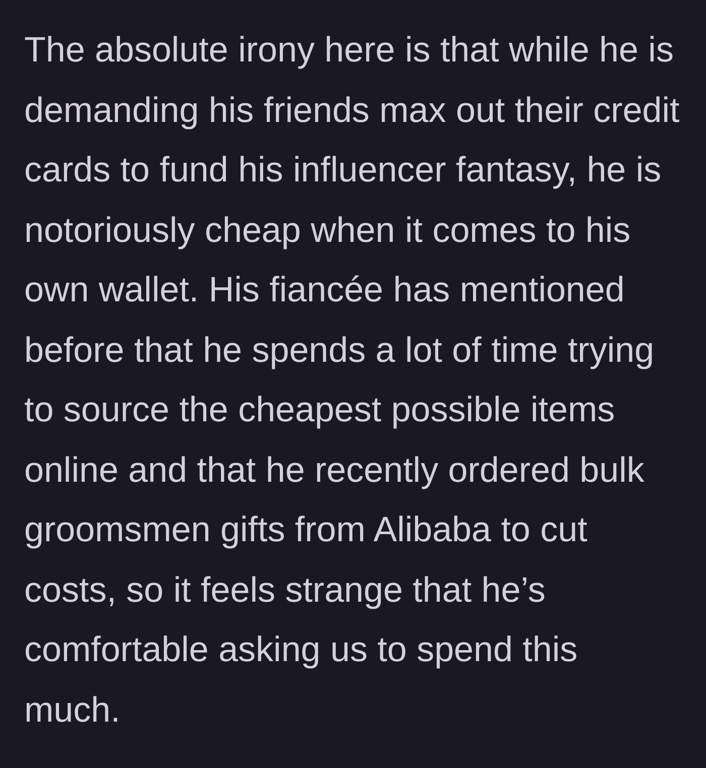 Story part 5 - The irony of the groom expecting others to overspend while he orders cheap bulk gifts from Alibaba.