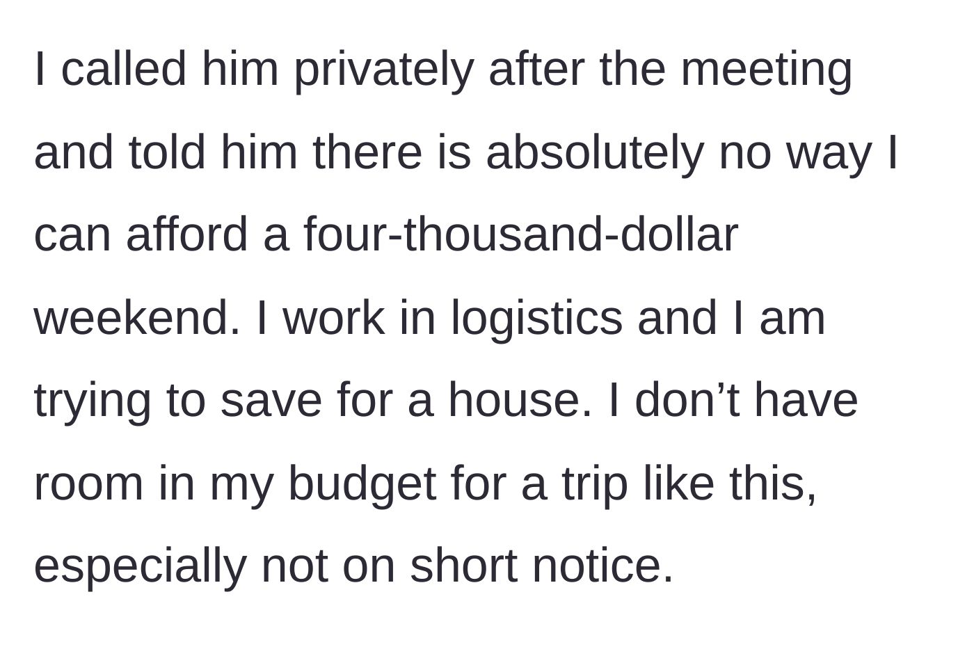 Story part 6 - The younger brother privately calls the groom to say he cannot afford the $4,000 trip.