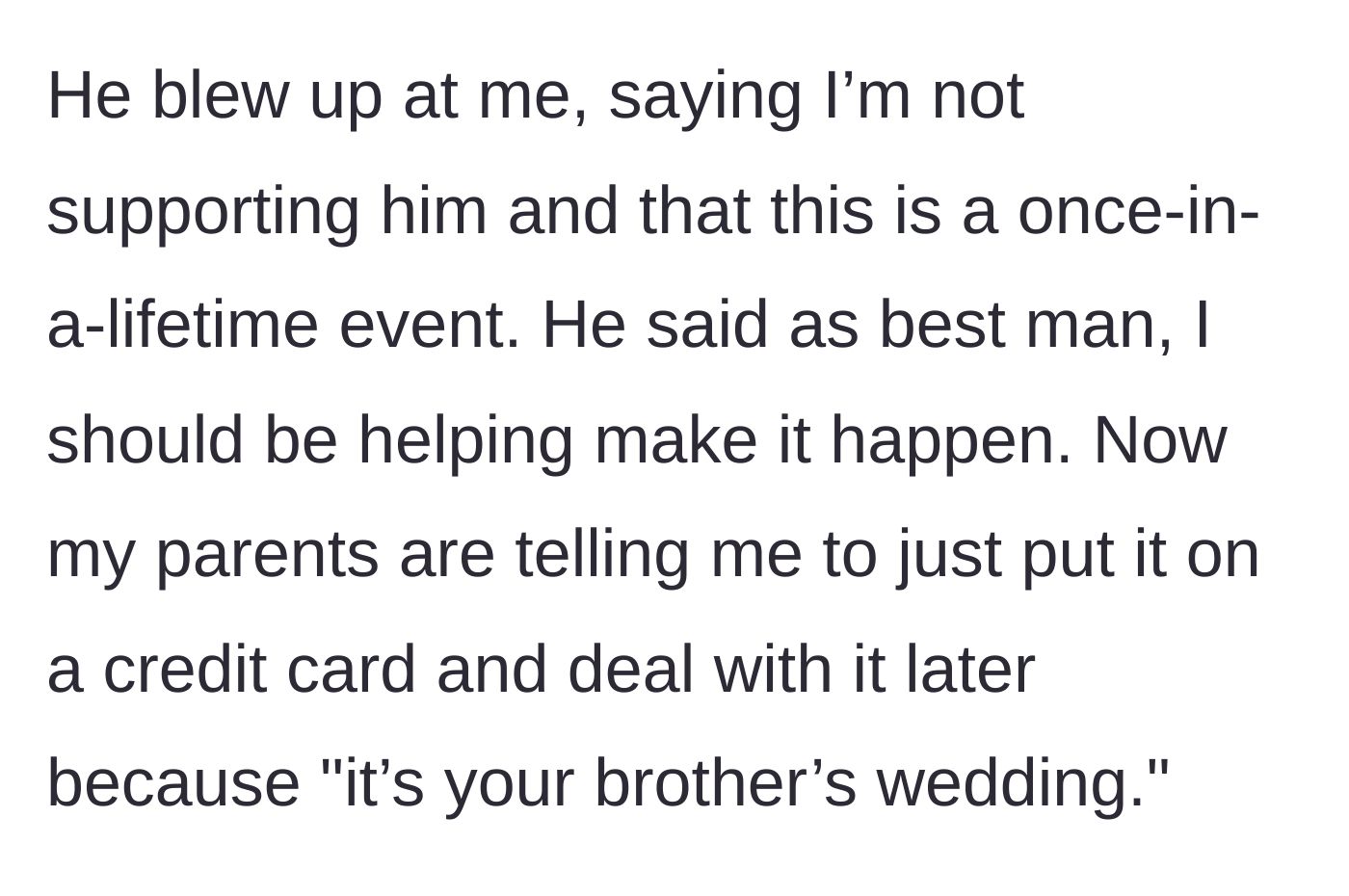 Story part 7 - The groom explodes in anger, and the parents tell the younger brother to just use a credit card.