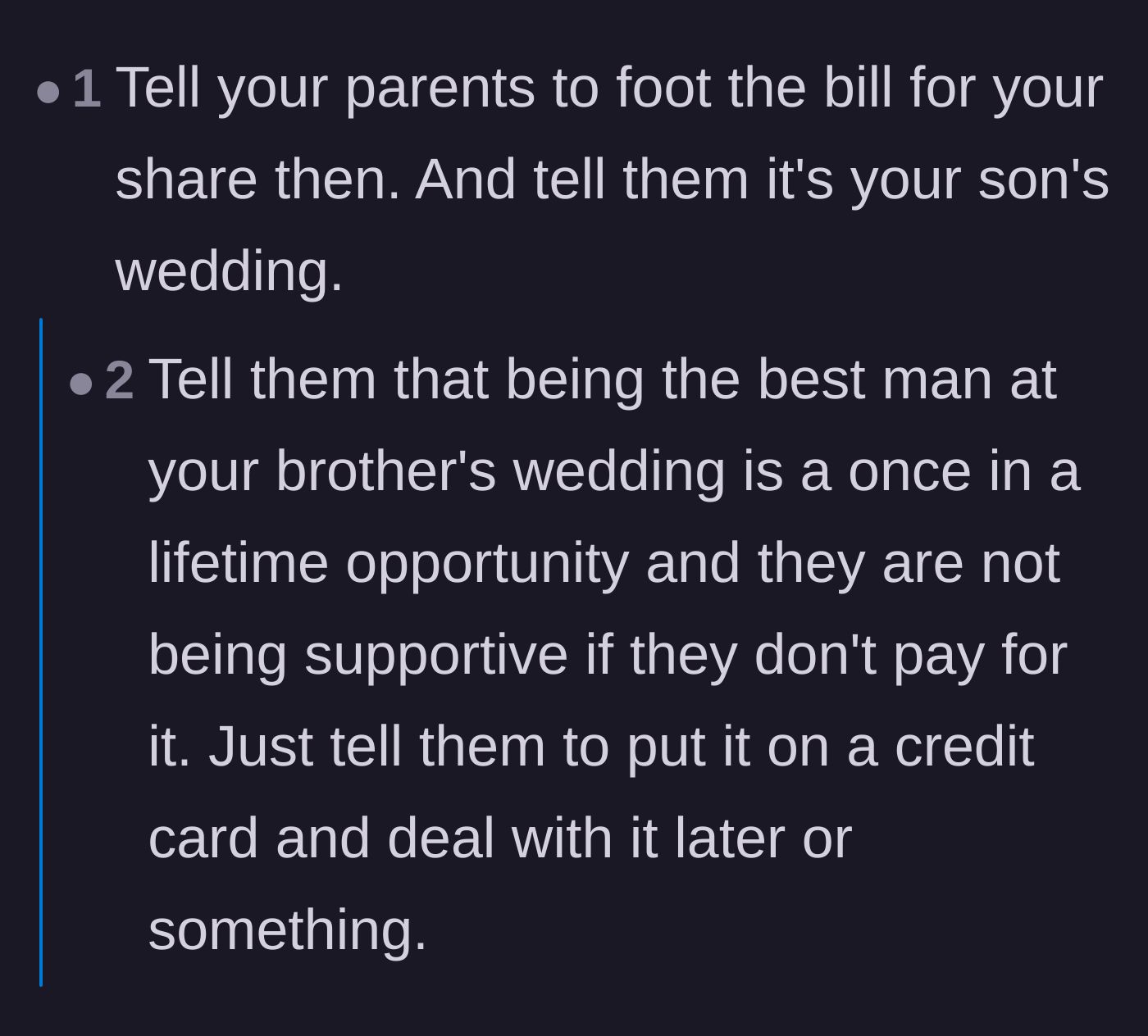 Comment thread 2 - Advising the original poster to use his parents' exact 'once-in-a-lifetime' logic against them to get them to pay.