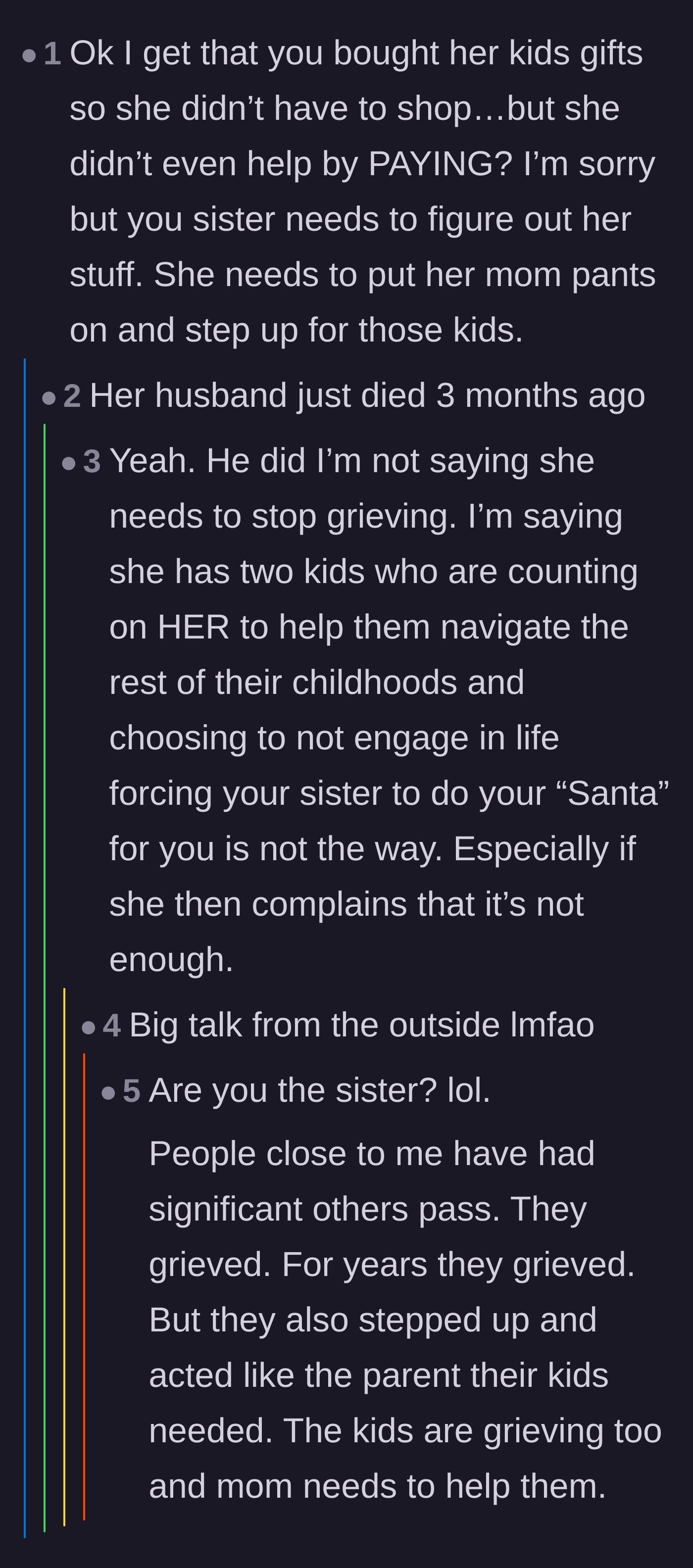 Argument about whether the sister needs to step up as a parent or be given more grace due to her fresh grief.