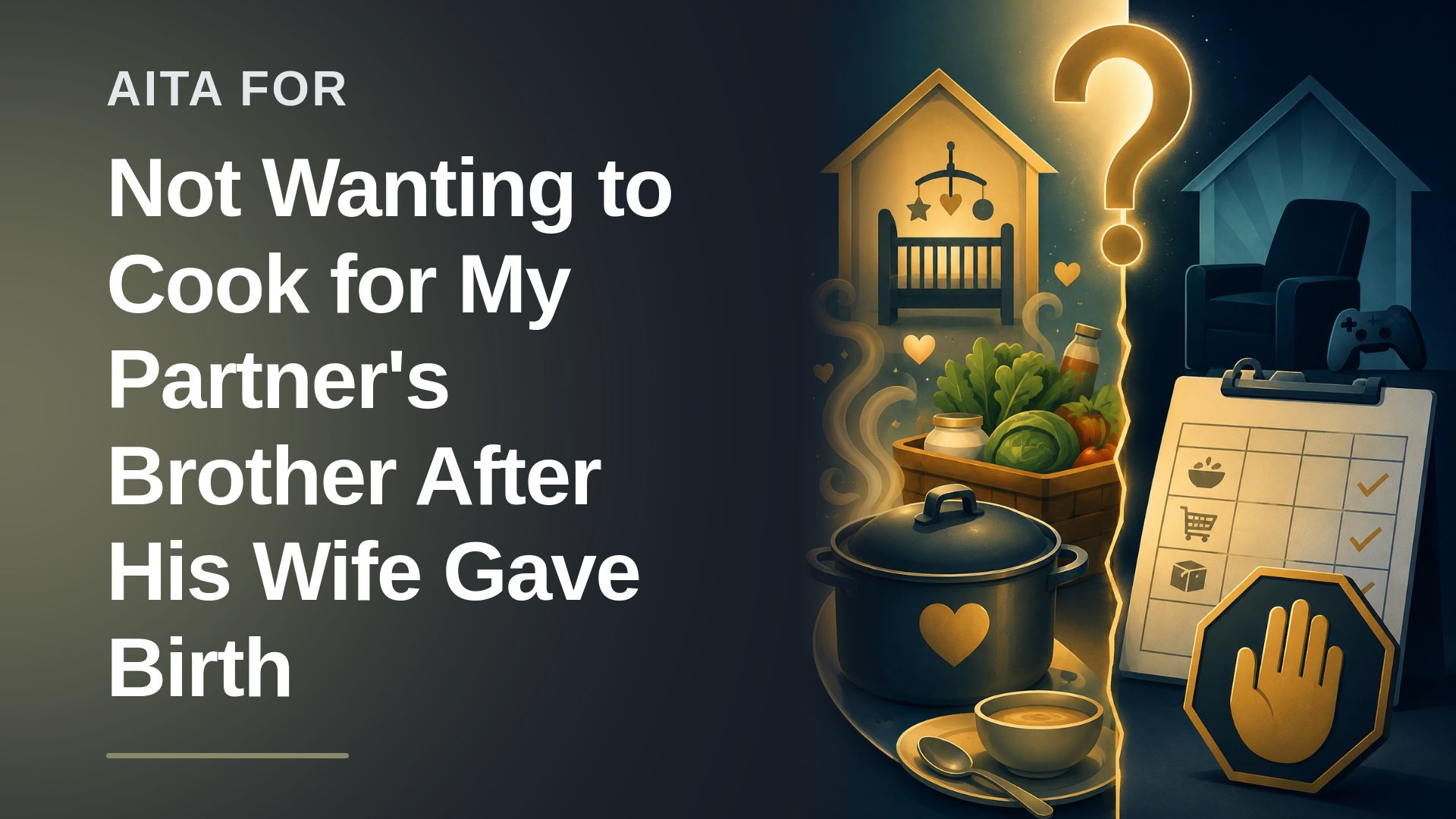The Financially Strapped Partner Who Shut Down an Unemployed Brother-in-Law's Audacious 'Meal Train' Demands