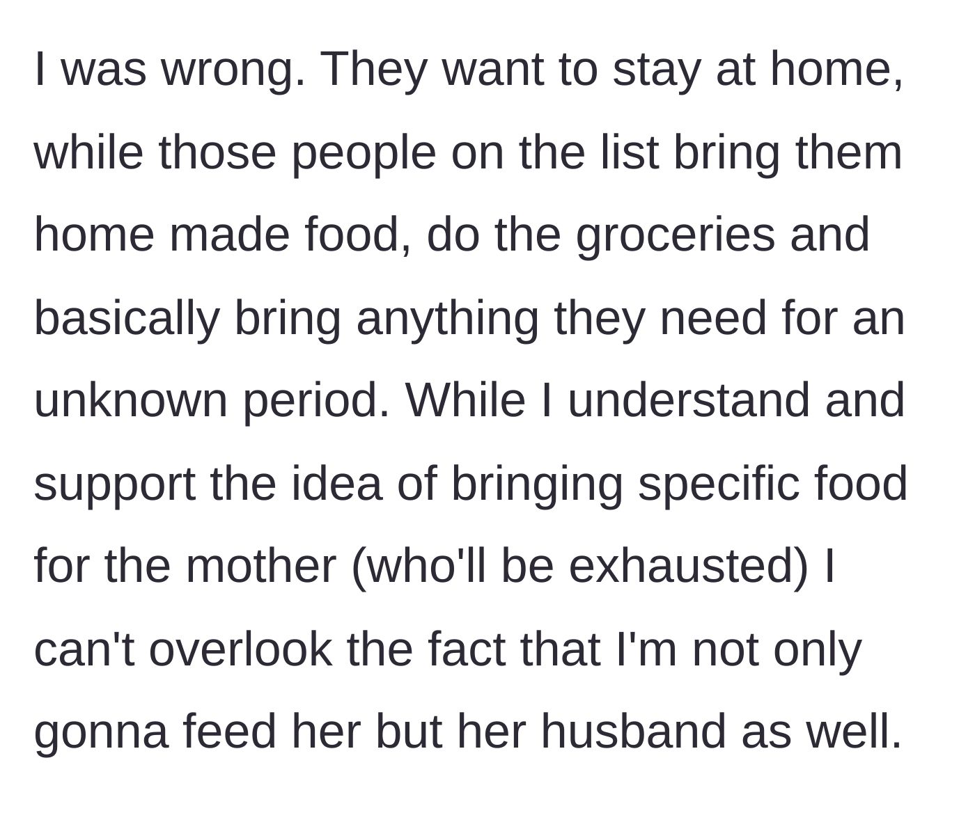Story part 3 - The realization hits that the meal train is an open-ended demand to feed the entire household, including the husband.