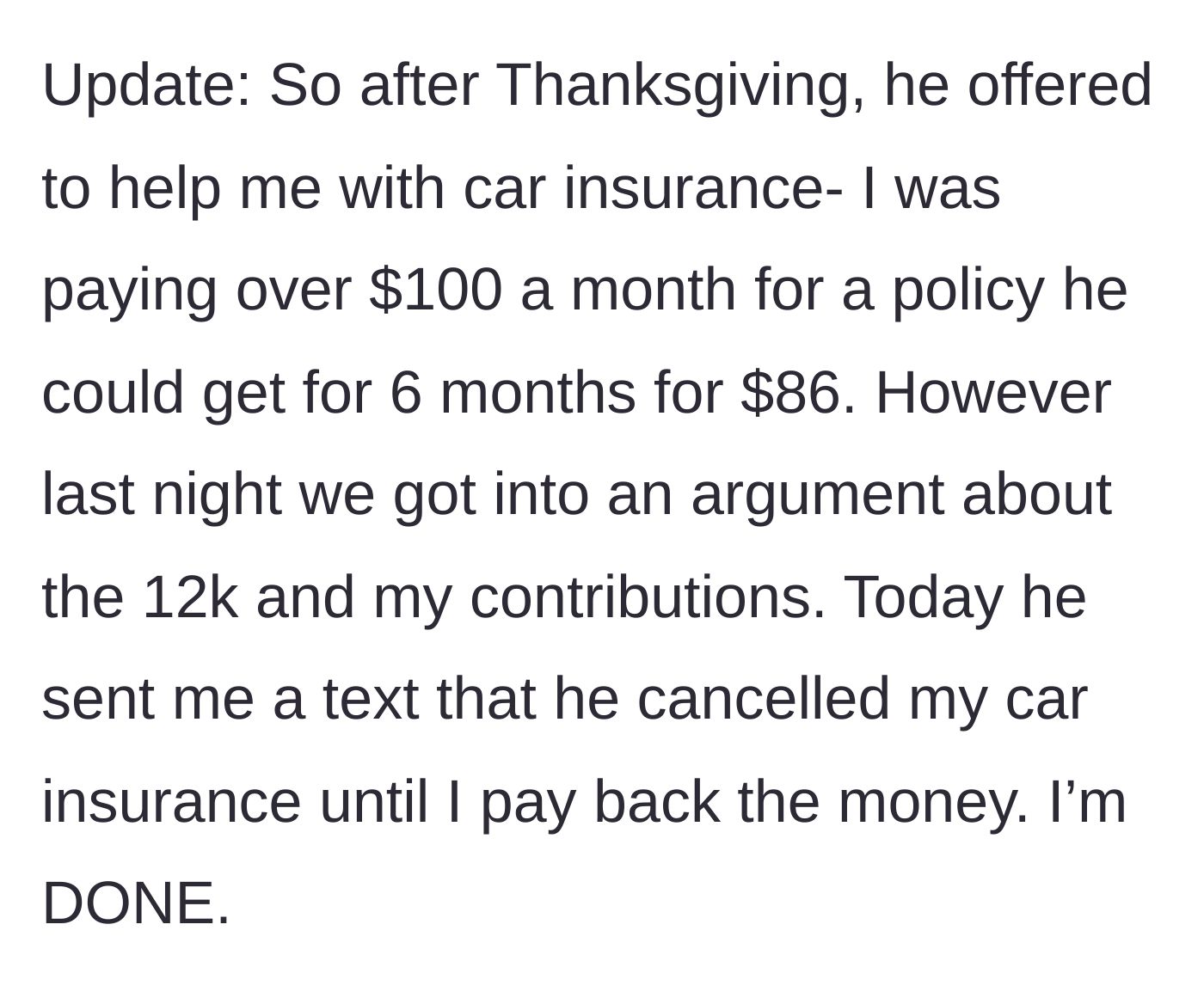 Story part 9 - First update: boyfriend cancels her car insurance out of spite