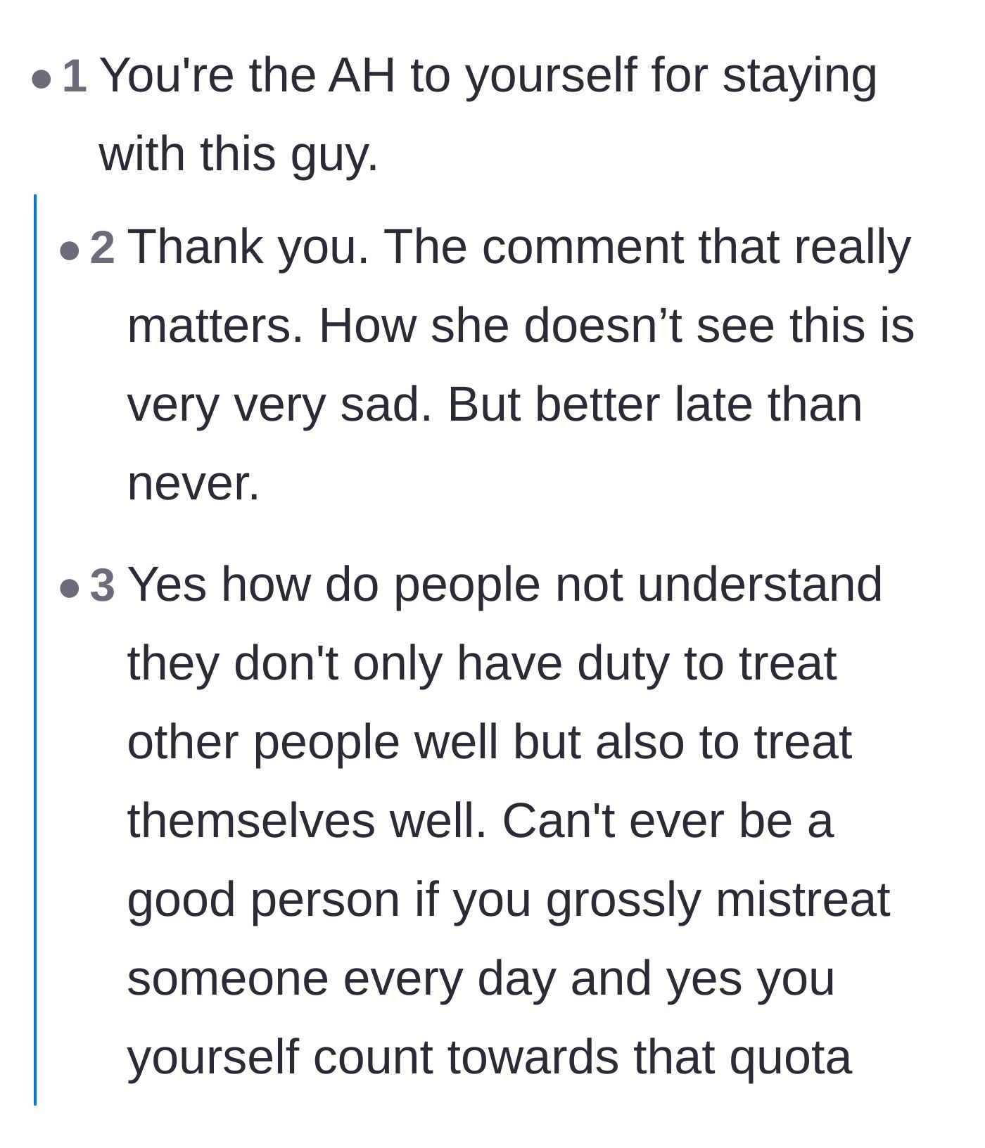 Comment thread 4 - A tough-love take explaining that the main character owes it to herself to leave.