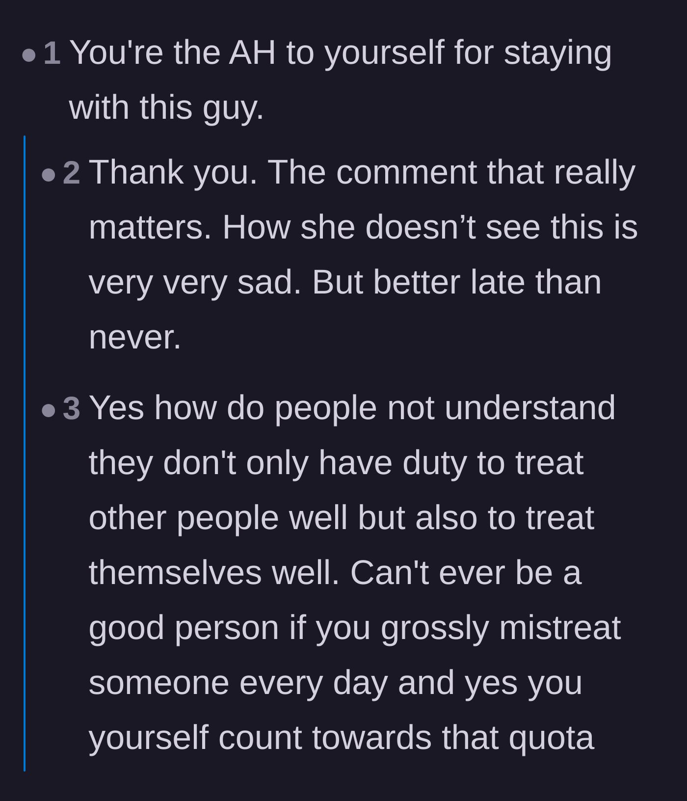 Comment thread 4 - A tough-love take explaining that the main character owes it to herself to leave.