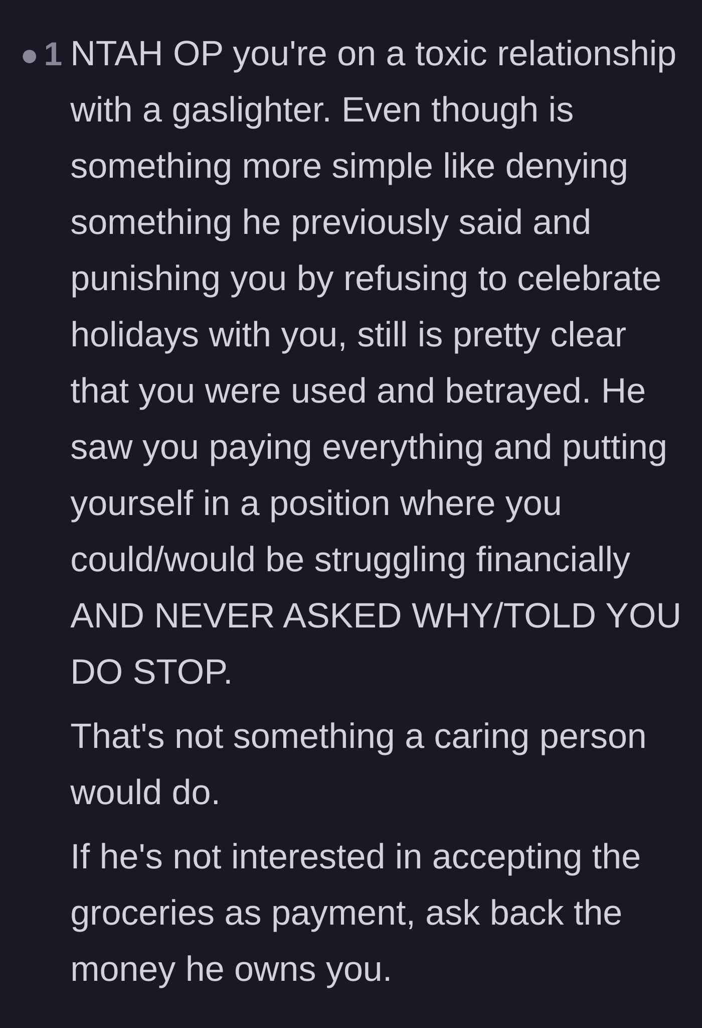 Comment thread 6 - Calling out the boyfriend's gaslighting and his silent acceptance of her grocery payments.