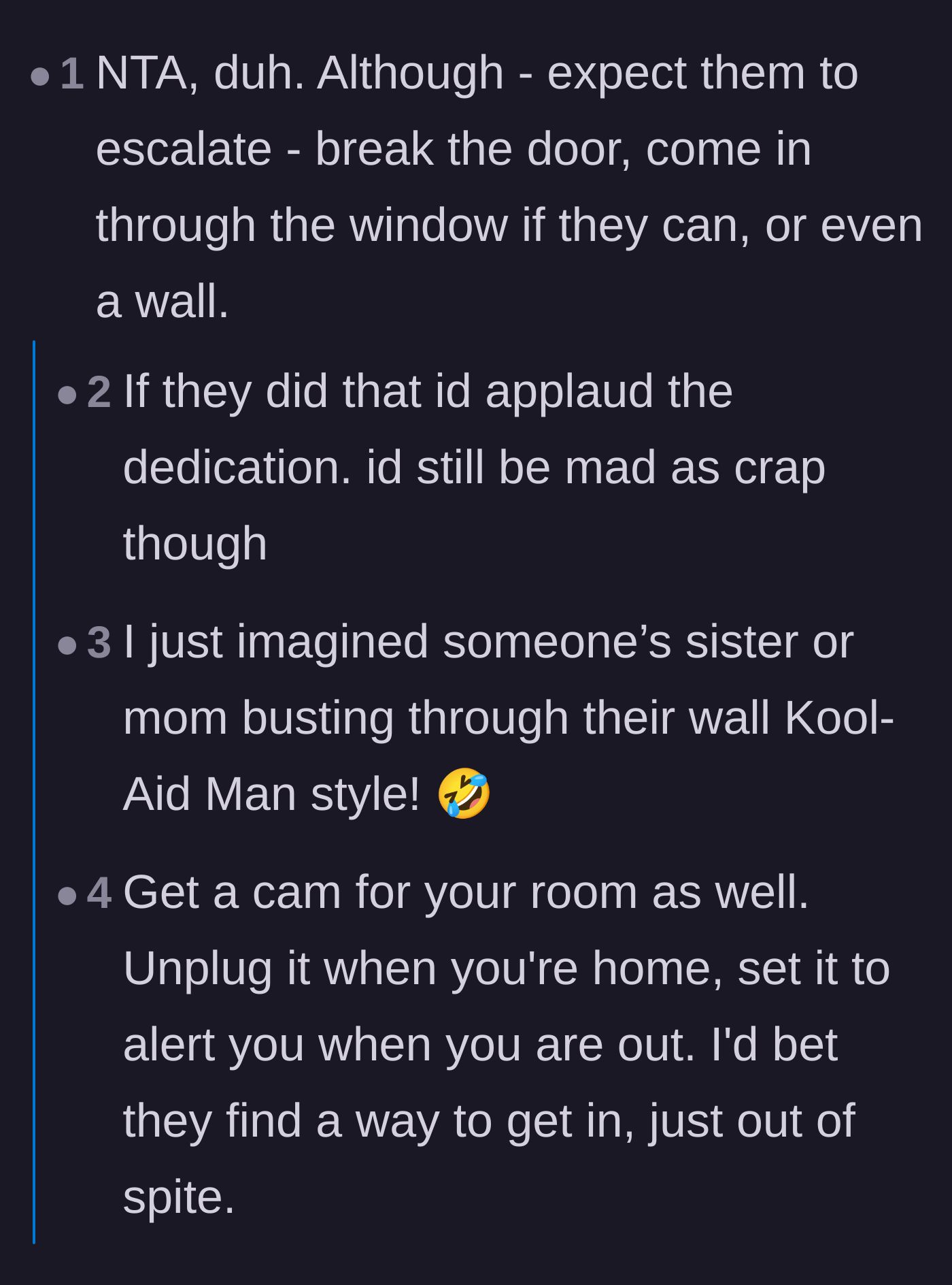 Comment thread 6 - Humorous warnings that the family might escalate and break through the walls like the Kool-Aid Man.