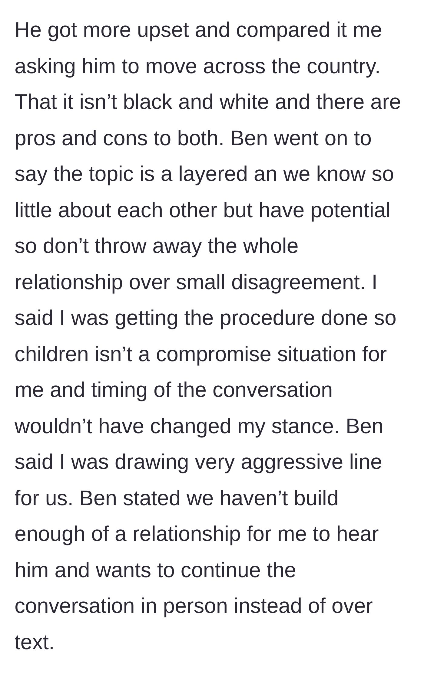 Story part 3 - The boyfriend argues that having kids isn't a black and white issue and calls her stance aggressive, while she reiterates her medical plans.