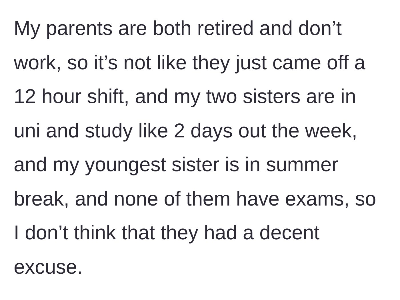 Story part 2 - The main character explains that her retired parents and vacationing sisters had absolutely no valid, busy-schedule excuse for forgetting her birthday.
