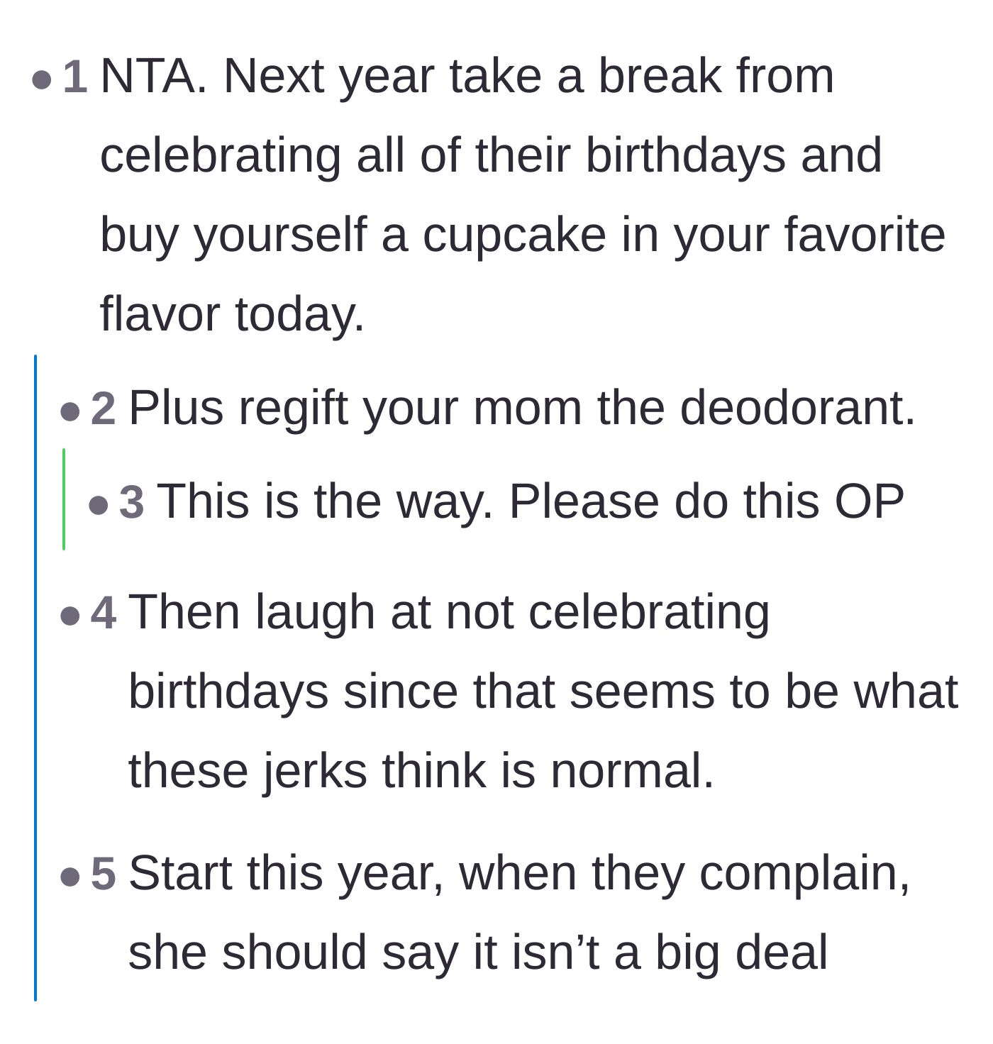 Comment thread 1 - Advice on skipping their future birthdays and hilariously regifting the mom's deodorant.