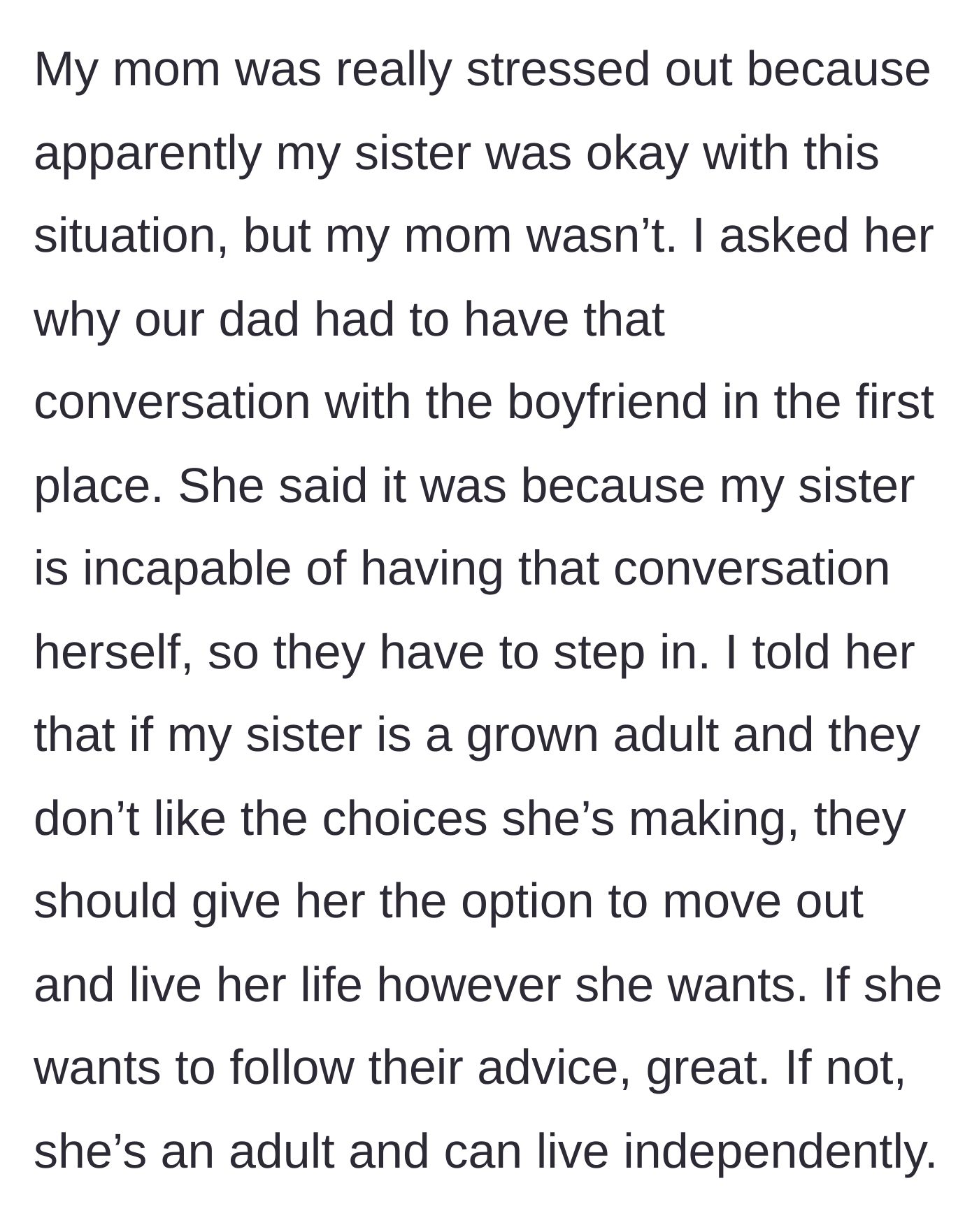 Story part 2 - The main character suggests the parents let the adult daughter live independently if they don't like her choices.