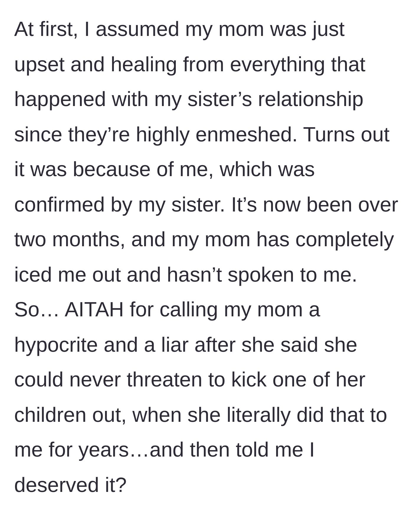 Story part 6 - The sister confirms the parents' sudden disappearance and silent treatment is directed entirely at the main character.
