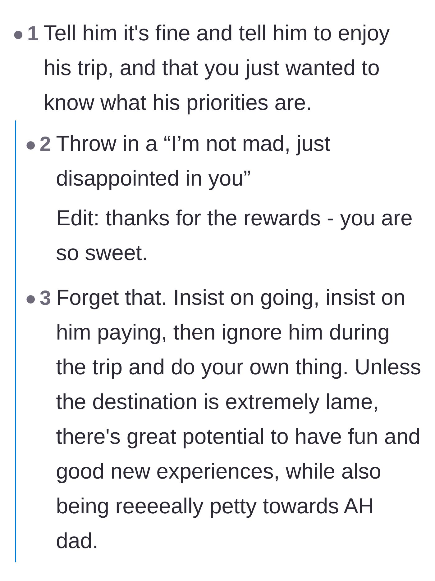 Comment thread 5 - Advice to guilt-trip the dad about his priorities, along with a reply suggesting she force him to take her anyway.
