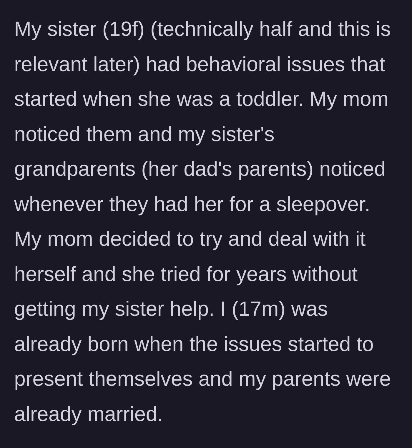 Story part 1 - A mother ignores early warning signs of her toddler's severe behavioral issues while her younger son is born into the chaos.