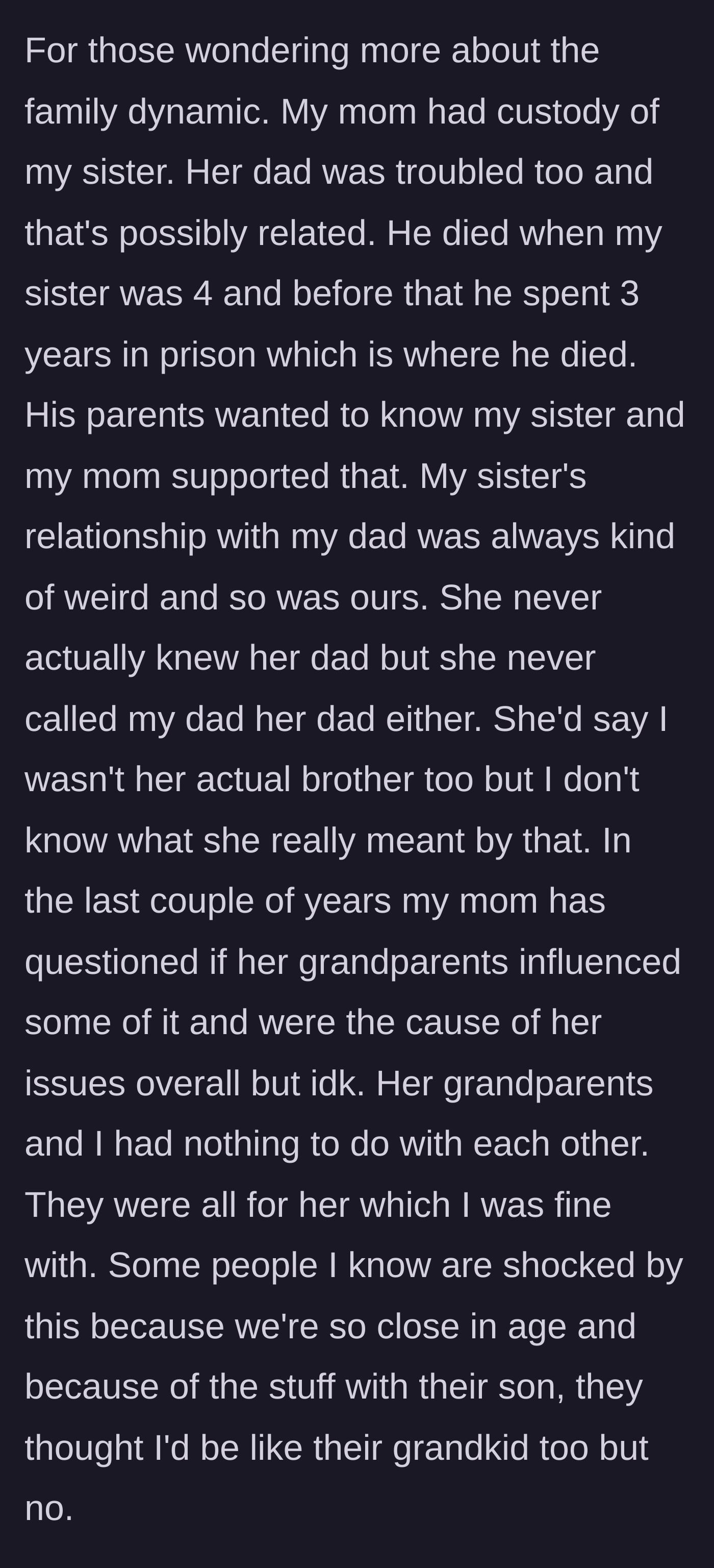 Story part 2 - The complex family tree is revealed, including the sister's troubled, deceased father and her separate relationship with her paternal grandparents.