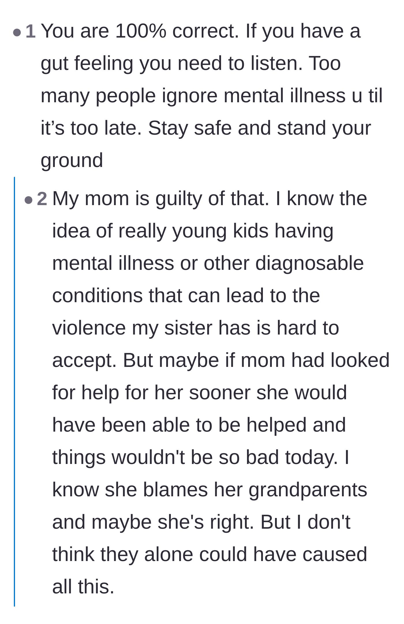Comment thread 4 - A discussion about how the mother's refusal to seek early intervention out of pride ruined both of her children's lives.
