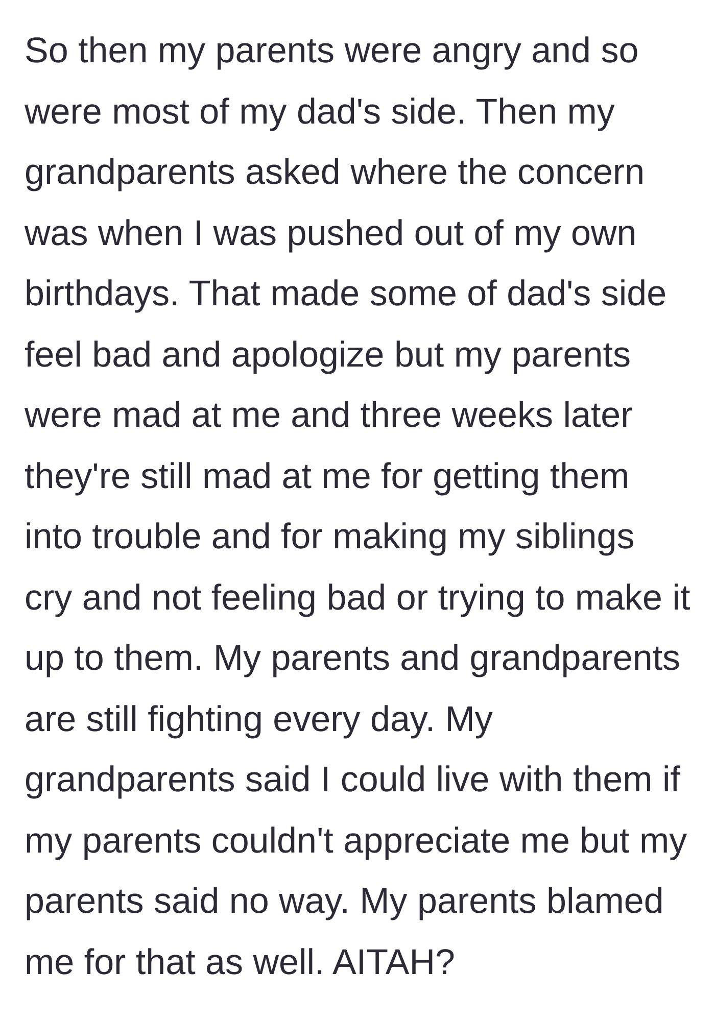 Story part 6 - The fallout: parents are furious, extended family apologizes, grandparents offer to take the teen in.