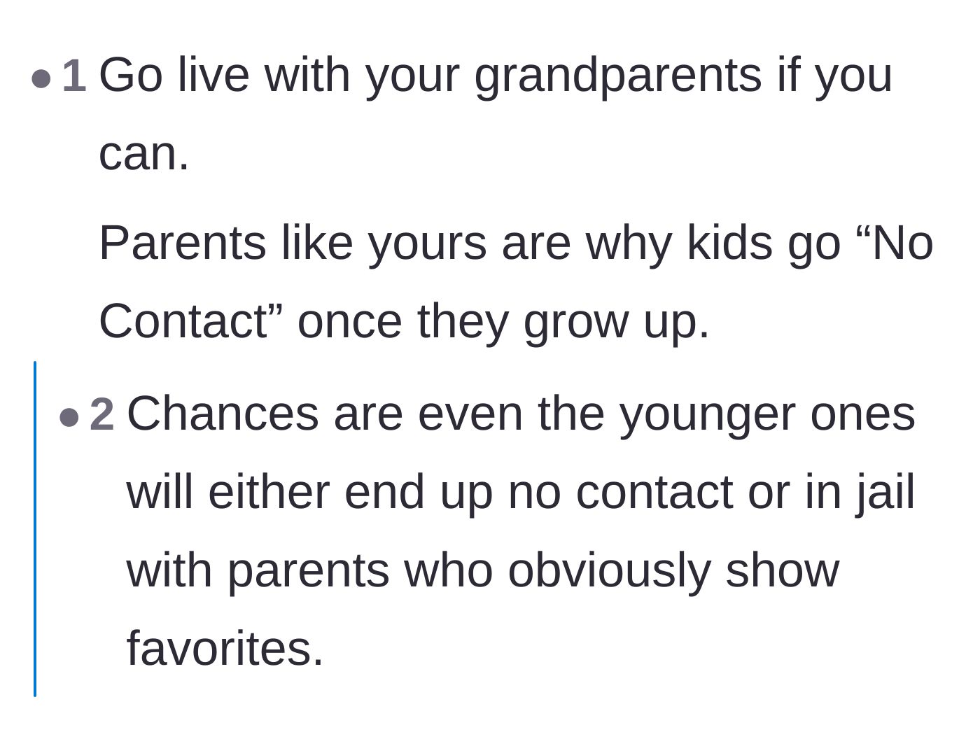 Comment thread 1 - Readers warning that the parents' blatant favoritism will eventually lead to complete estrangement.