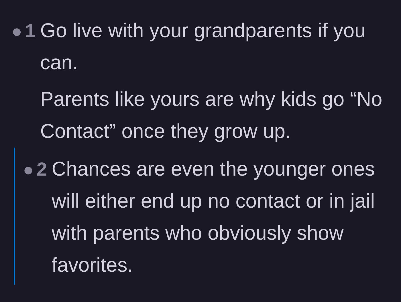 Comment thread 1 - Readers warning that the parents' blatant favoritism will eventually lead to complete estrangement.