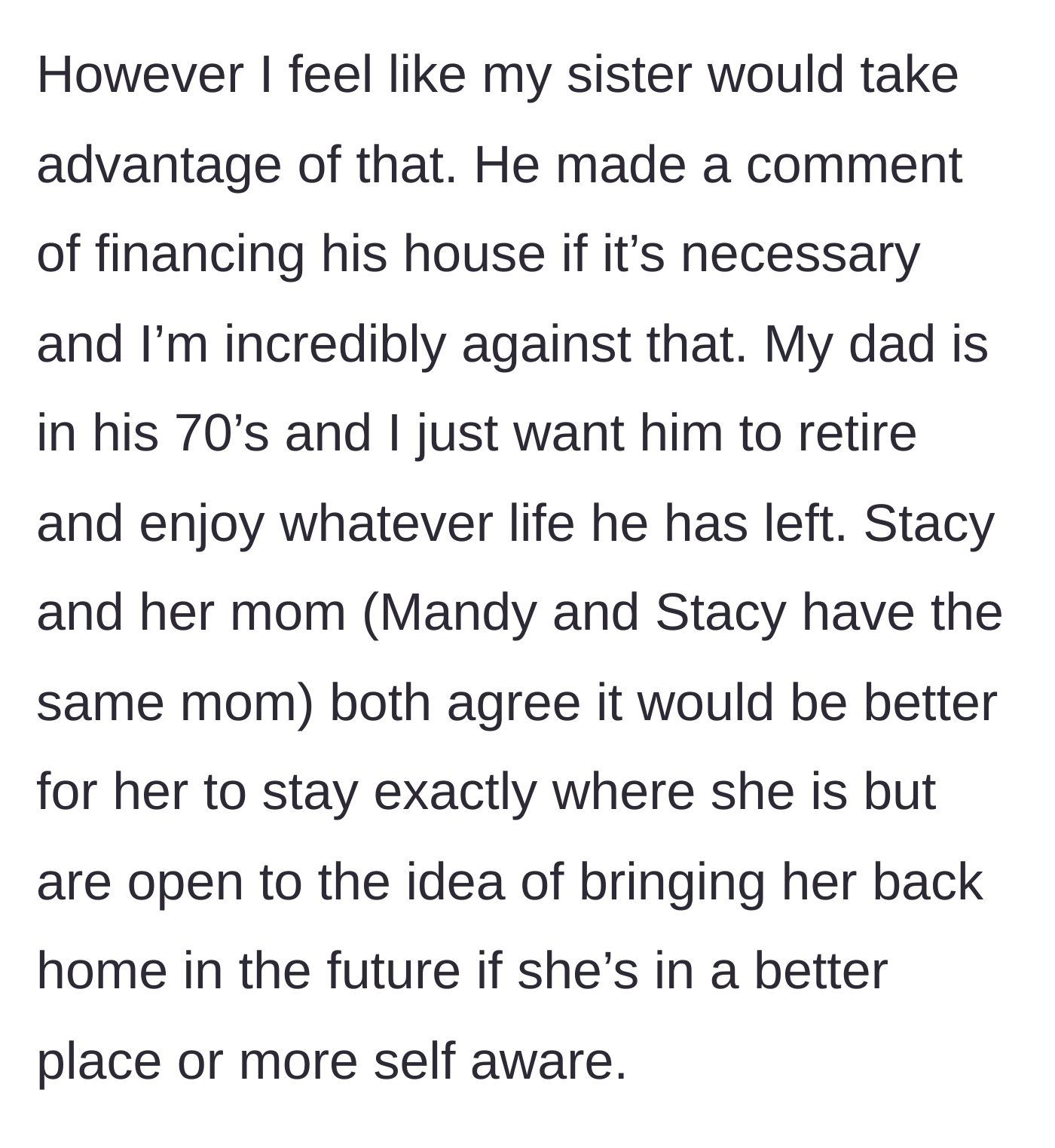 Story part 10 - The author's worry that her elderly father will bankrupt himself to help the sister, while others advise leaving the sister where she is.