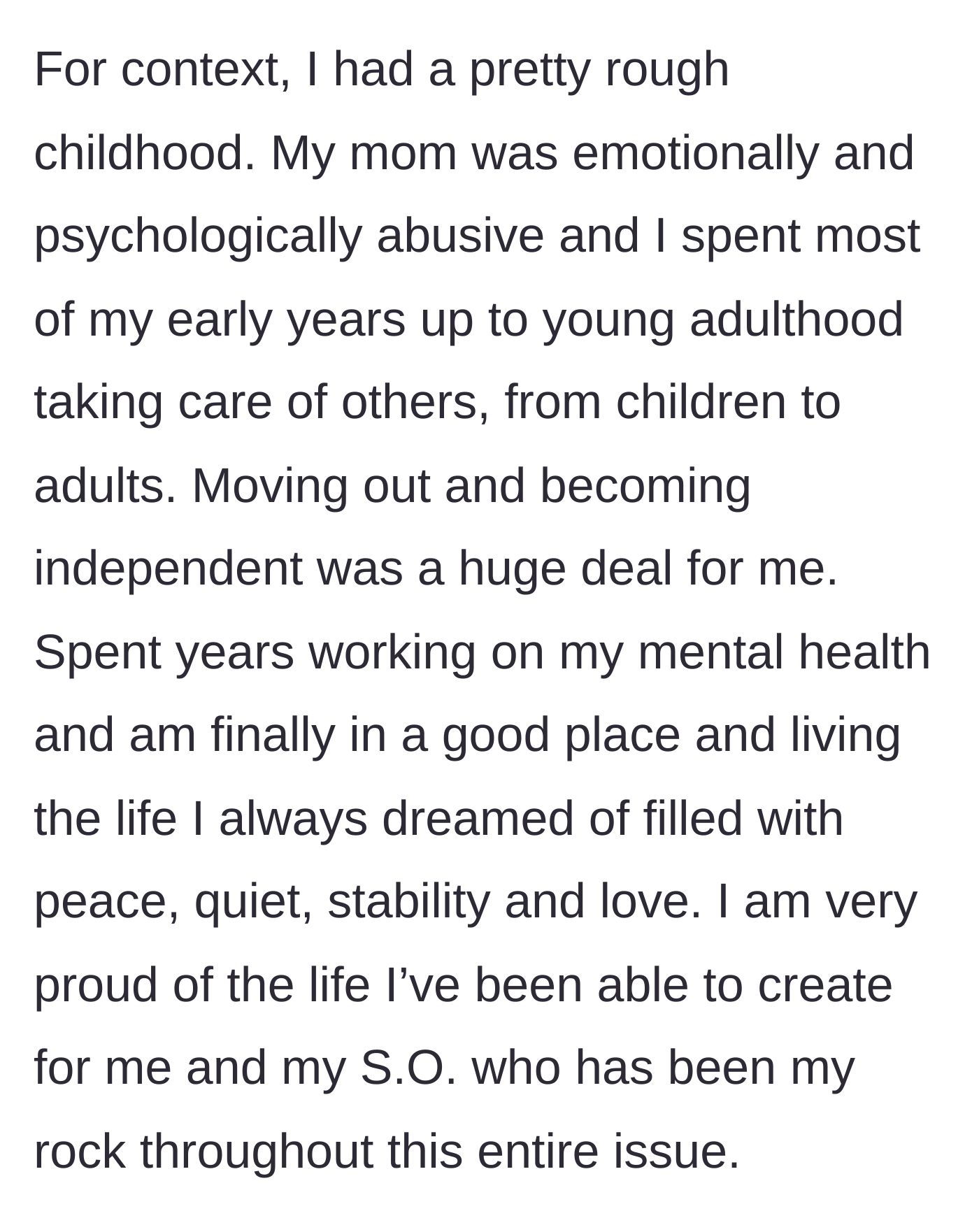 Story part 2 - The author detailing her traumatic, abusive childhood and her journey to finally finding peace and a supportive partner.