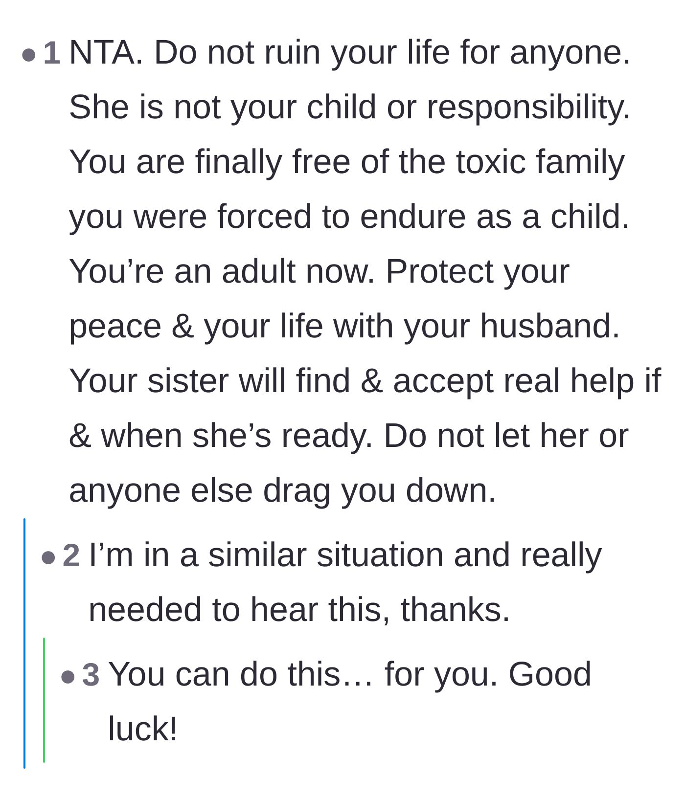 Comment thread 4 - A firm validation telling the author not to ruin her life and that her sister is not her child.