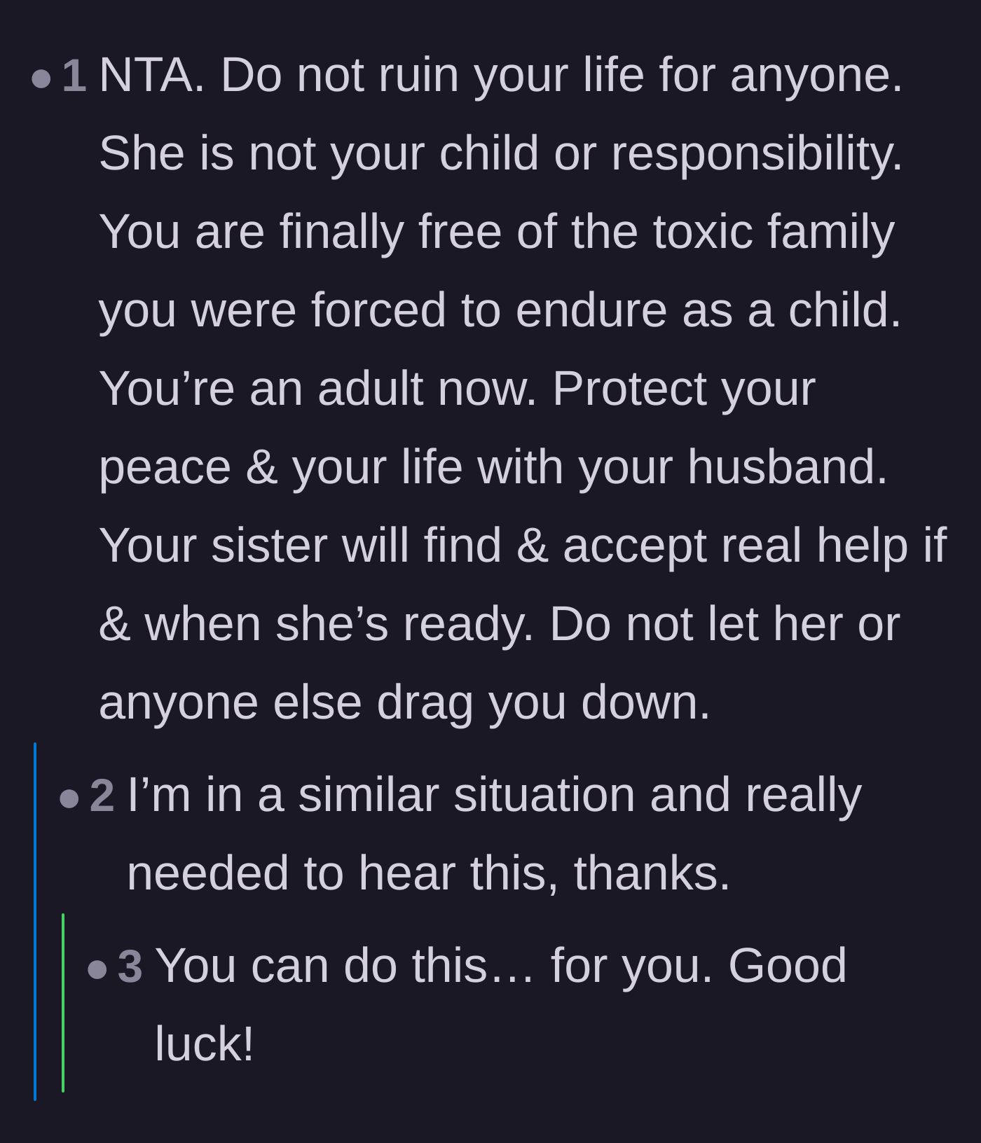 Comment thread 4 - A firm validation telling the author not to ruin her life and that her sister is not her child.