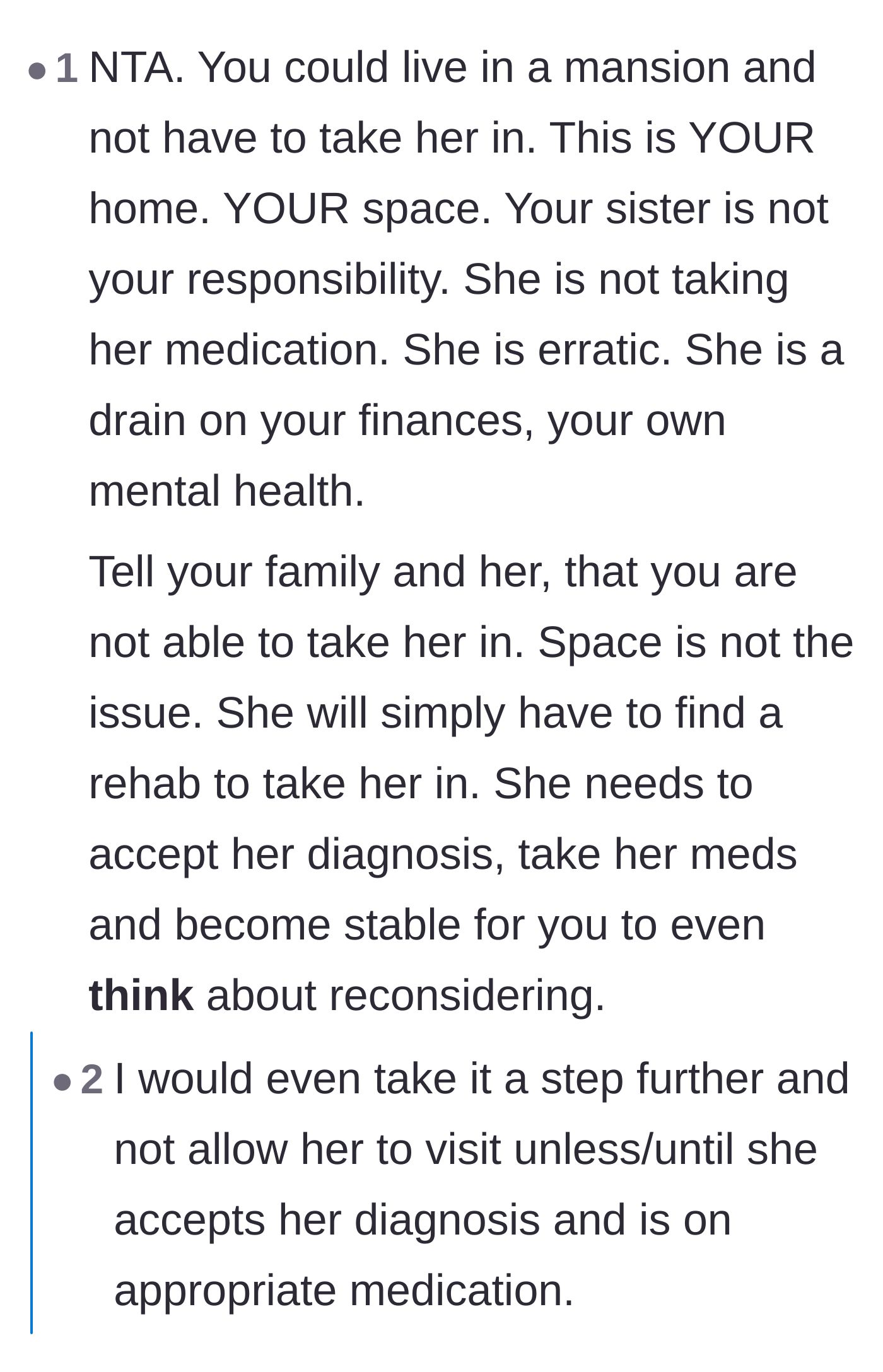 Comment thread 6 - A reply stating that she could live in a mansion and still say no, advising her to set strict boundaries around medication.