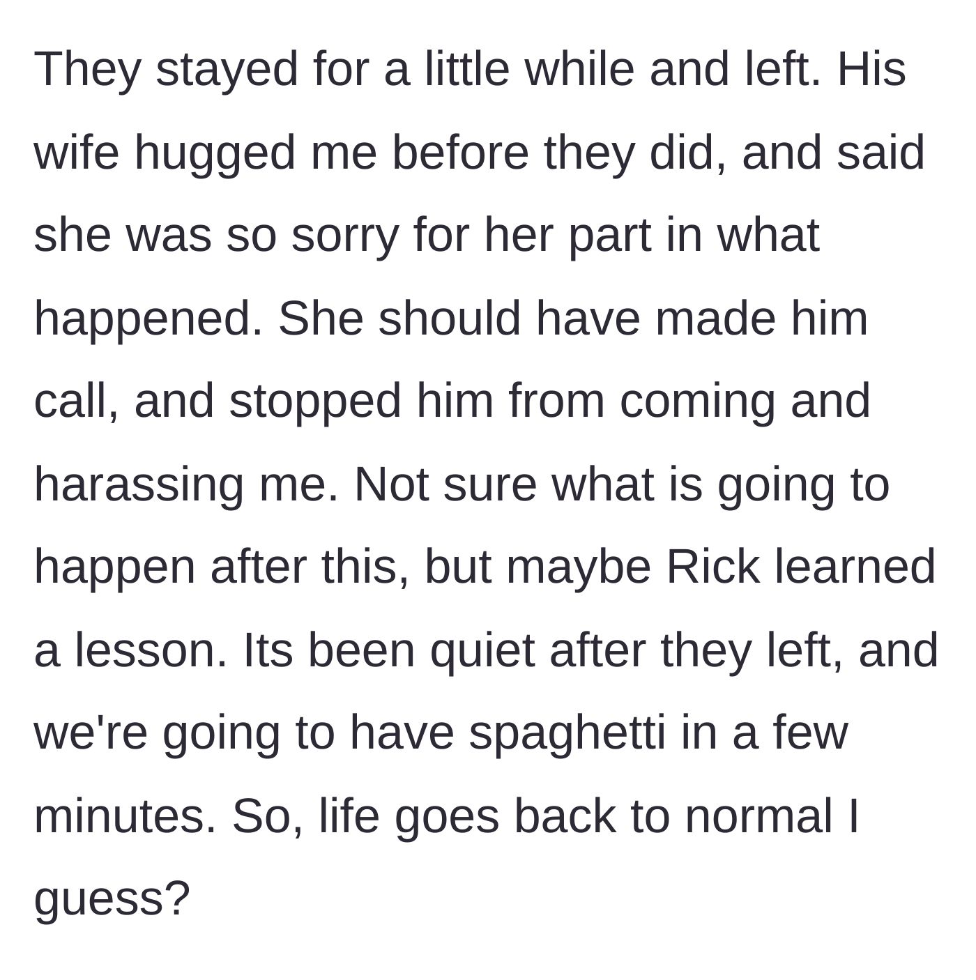 Story part 10 - Rick's wife apologizes and hugs the teen, and the foster family sits down for a quiet spaghetti dinner.