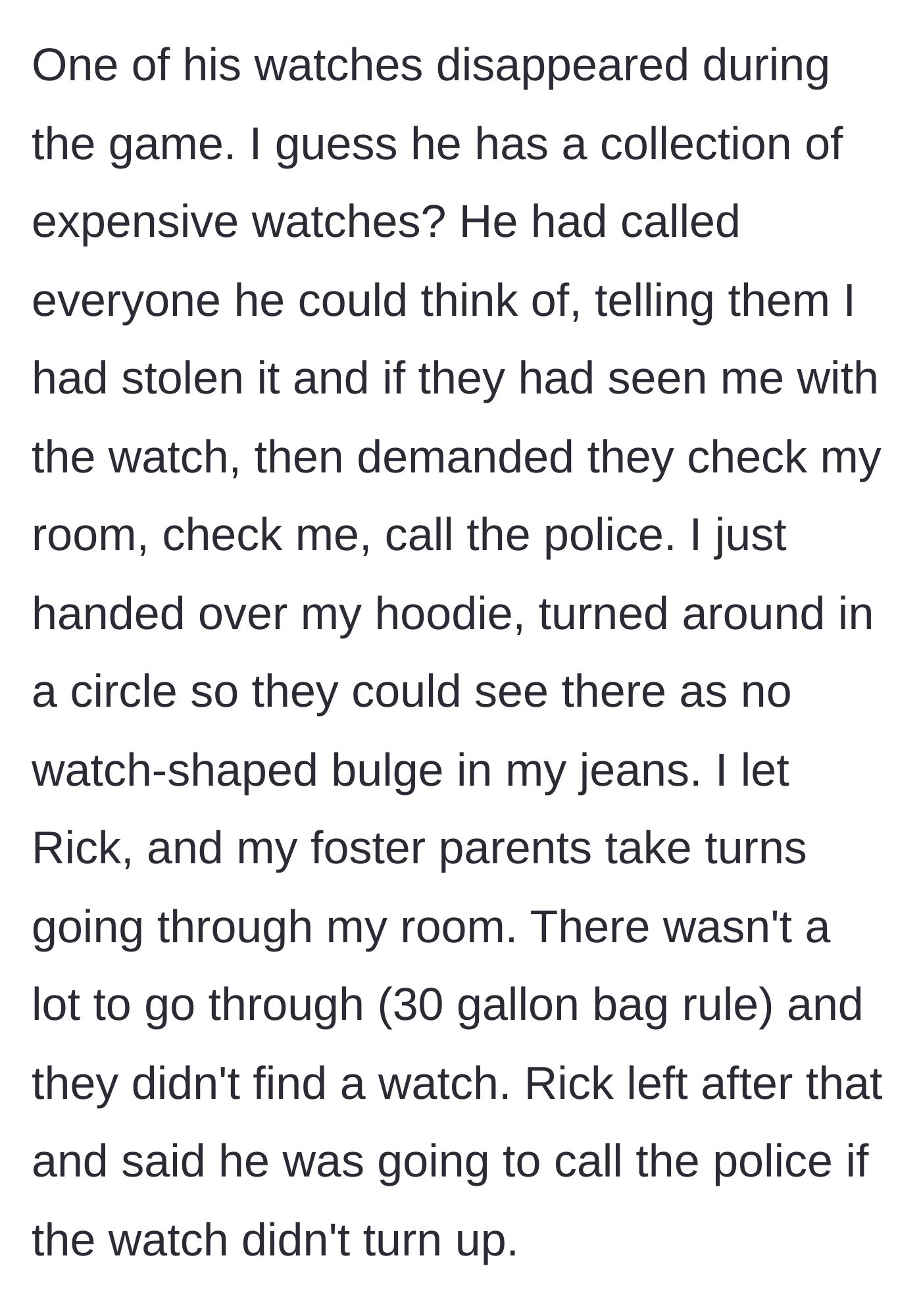 Story part 4 - Rick forces a search of the teen's clothes and her few belongings, threatening to call the police over his missing expensive watch.