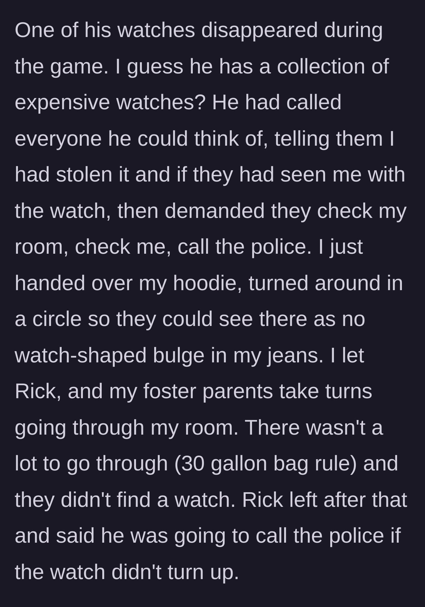 Story part 4 - Rick forces a search of the teen's clothes and her few belongings, threatening to call the police over his missing expensive watch.
