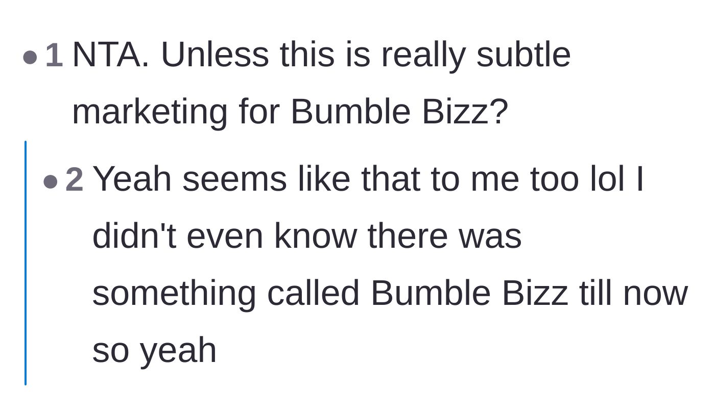 Comment thread 6 - Users joking that the entire situation sounds like a secret marketing campaign for the Bumble Bizz networking feature.