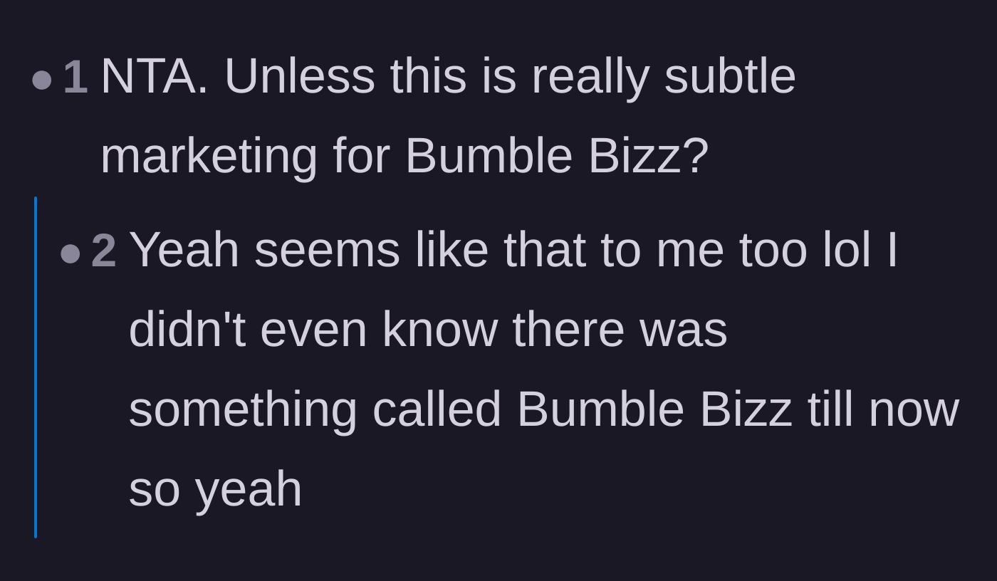 Comment thread 6 - Users joking that the entire situation sounds like a secret marketing campaign for the Bumble Bizz networking feature.